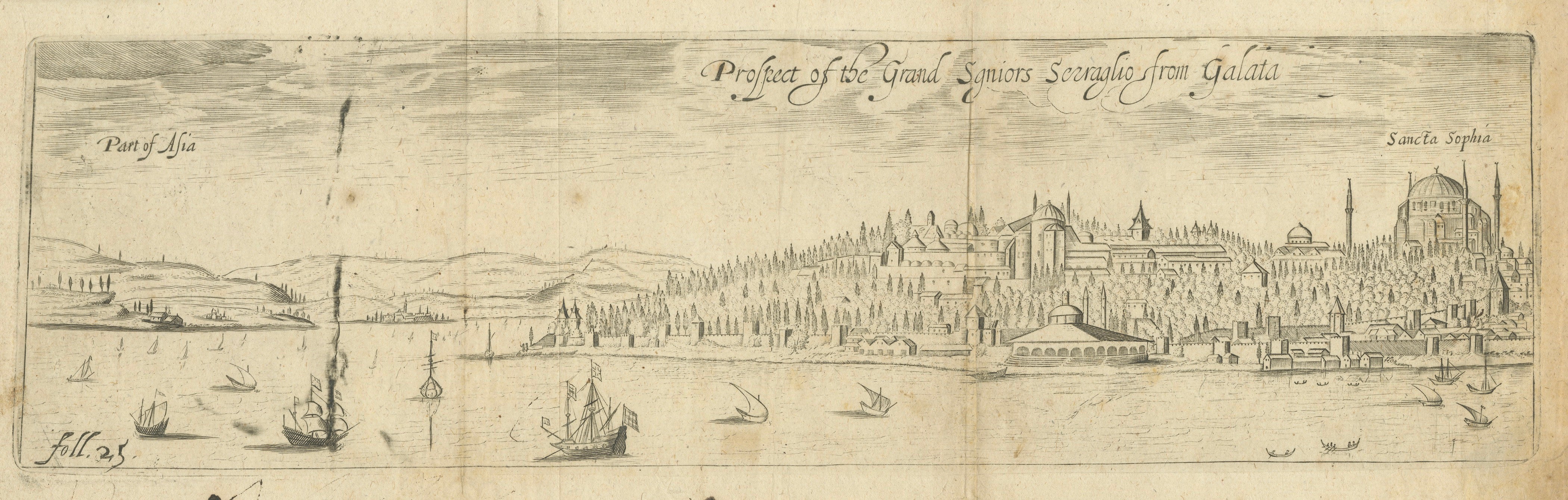 Prospect of the Grand Signior’s Seraglio from Galata – Constantinople, 1673