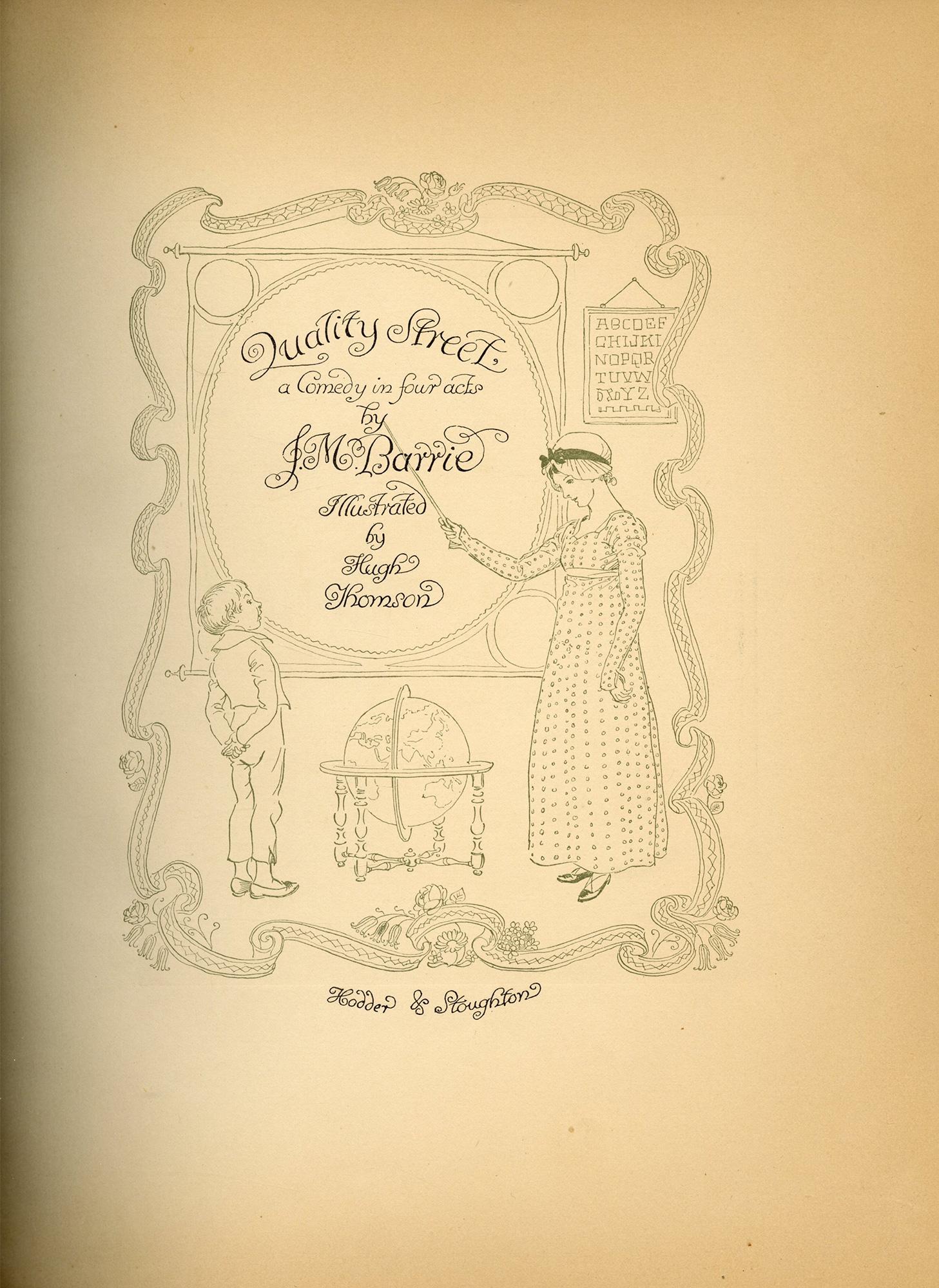 Quality Street von J. M. Barri - ERSTE AUSGABE, DELUXE, illustriert von Hugh Thompson (amerikanisch) im Angebot