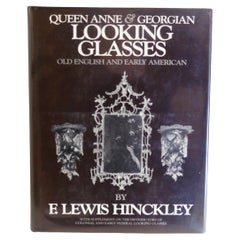 Queen Anne & Georgian Looking Glasses - Hinckley - 1990 Tauris - 1. Auflage