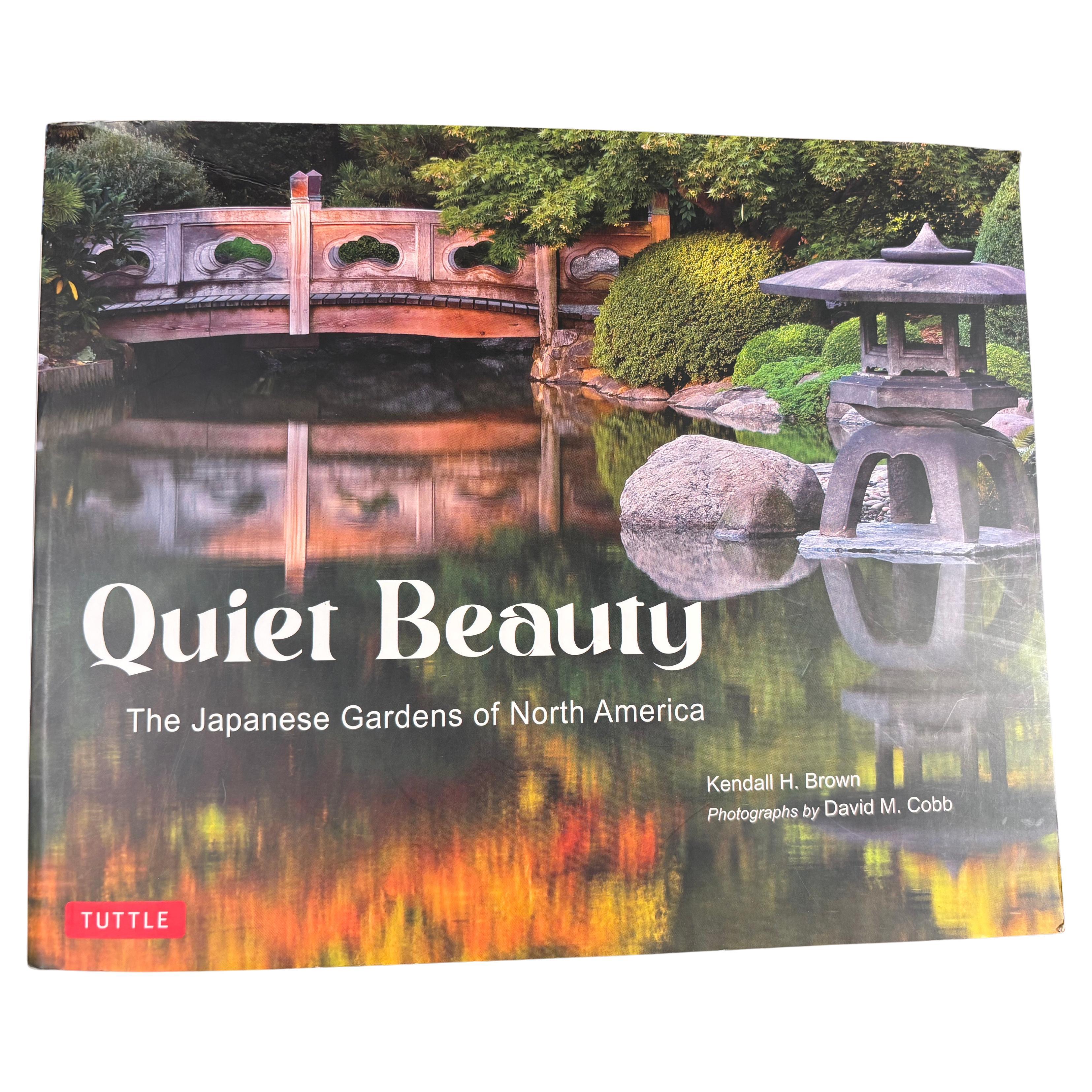 Quiet Beauty The Japanese Gardens of North America Livre en vente