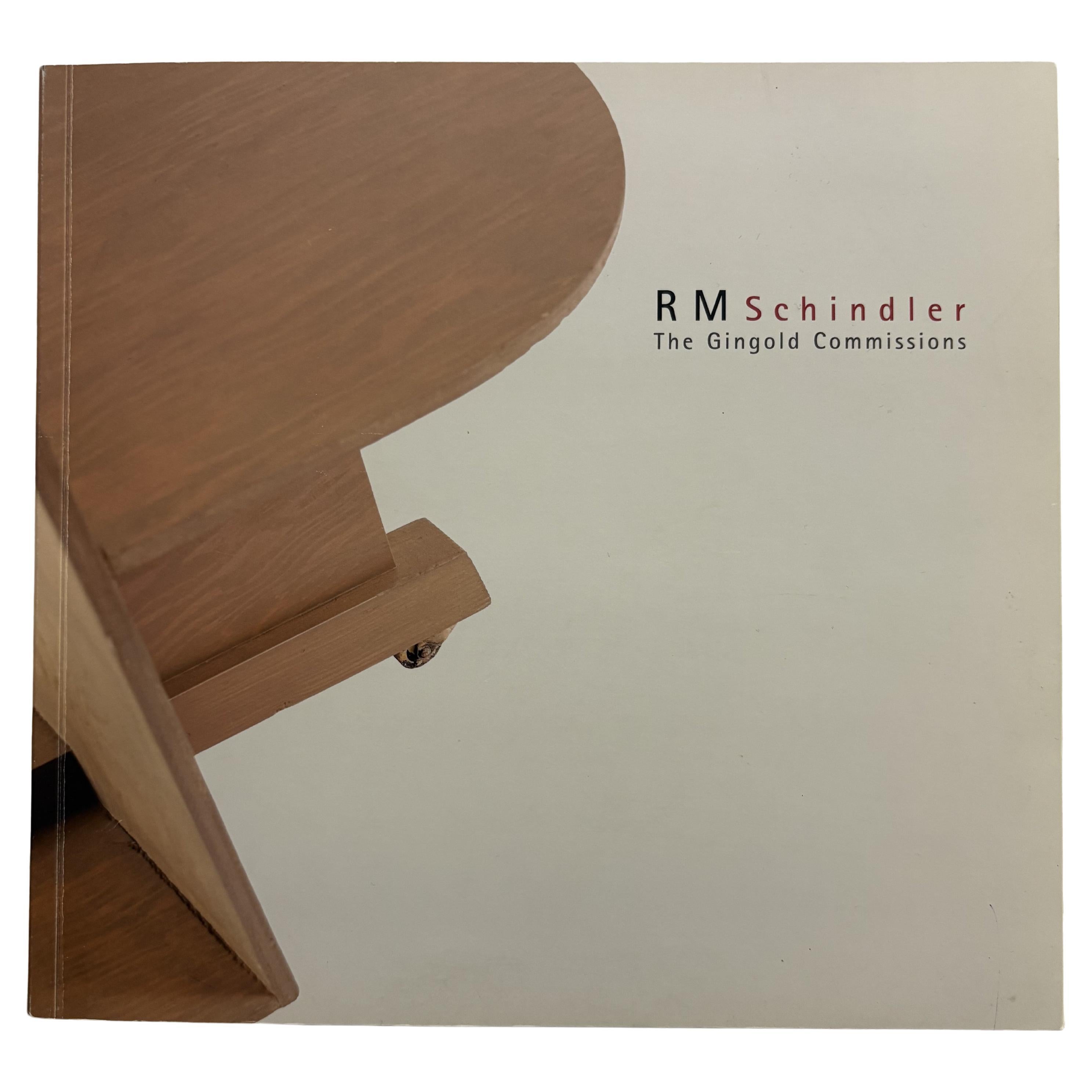 R M Schindler: The Gingold Commissions (Book)