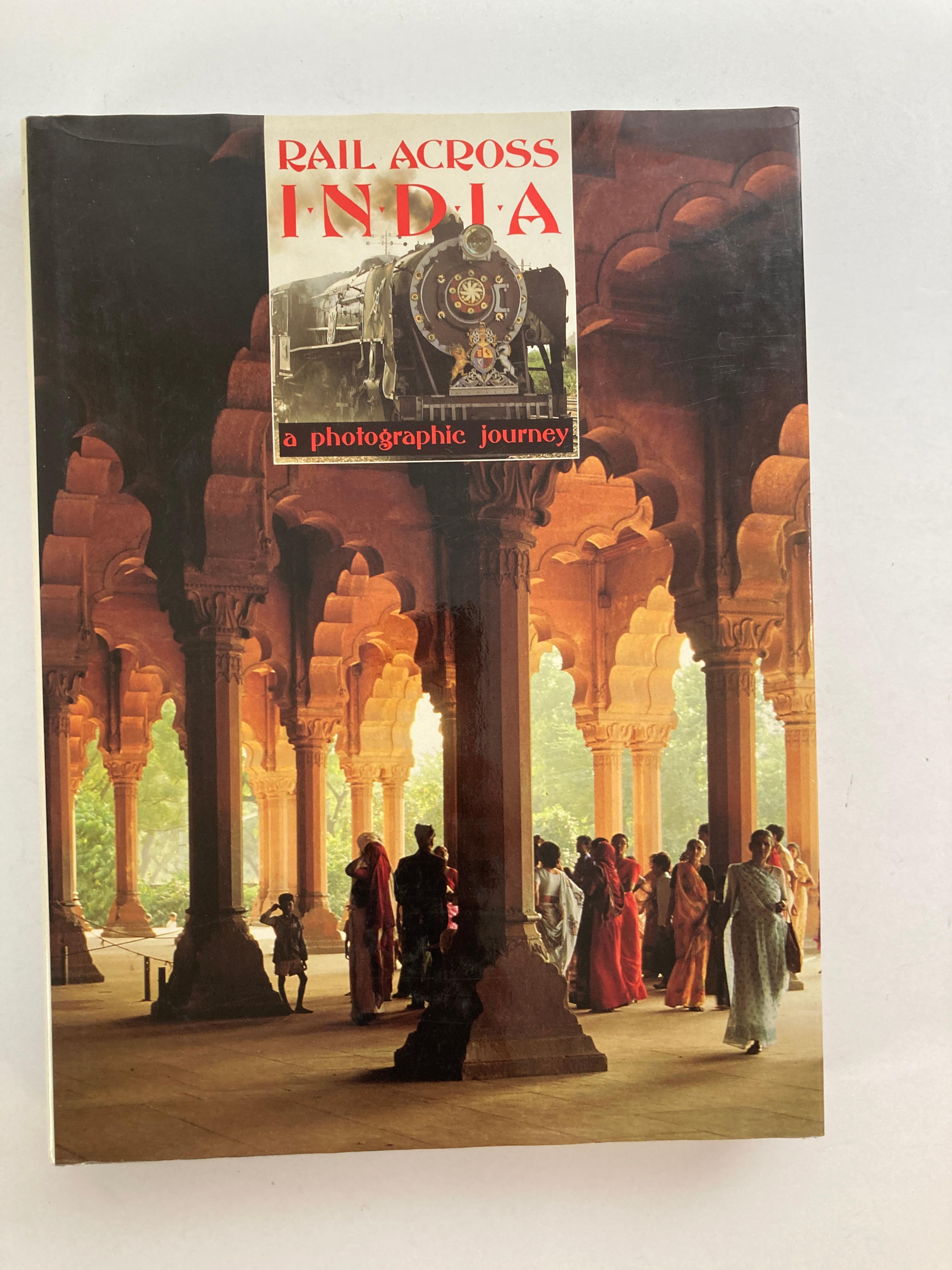 Rail Across India: A Photographic Journey
PET, Paul C.; Moorhouse, Geoffrey; Hollingsworth, Brian.
Photographs of the scenery, trains, and social life of India are accompanied by a description of a train ride and a discussion of the country's