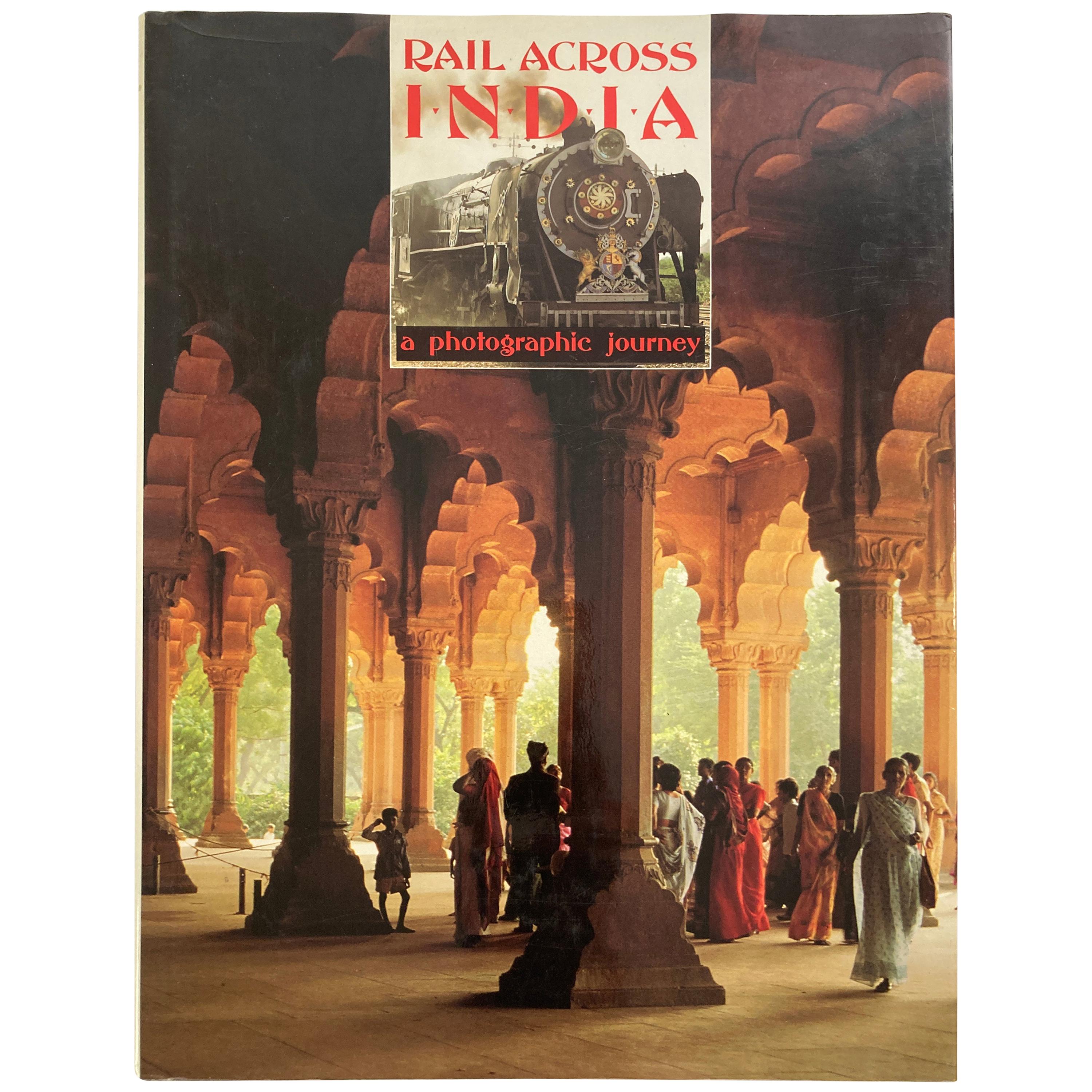 Rail Across India A Photographic Journey For Sale