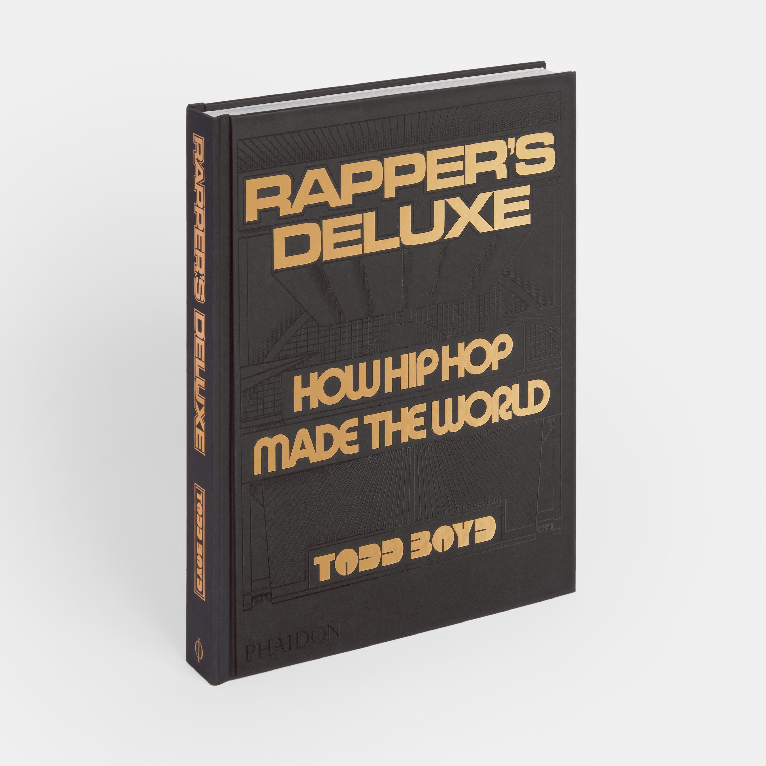 The Rapper's Deluxe Comment le hip-hop a fait le monde en vente 2