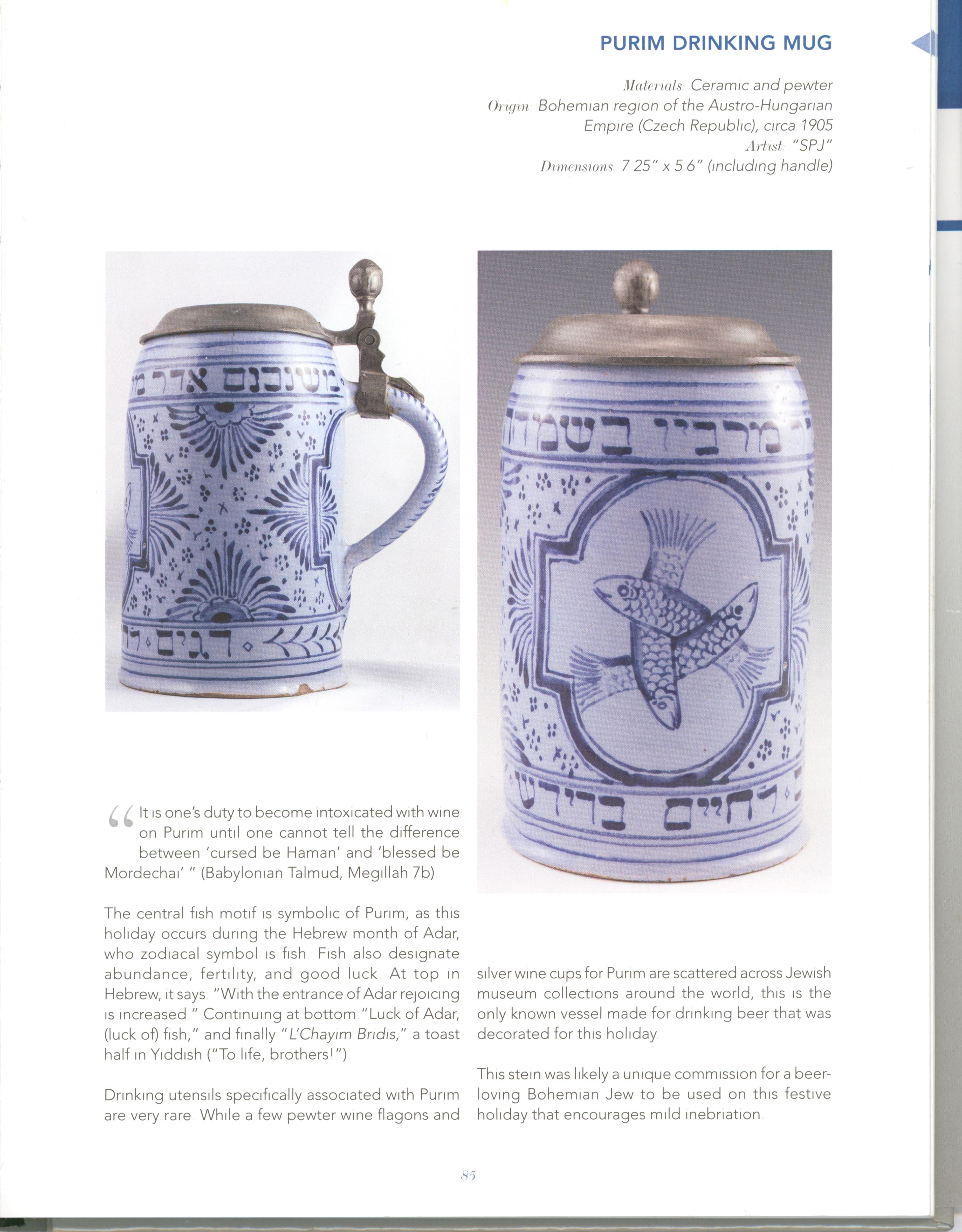 Rare ! Tasse à boire de Pourim, Bohème, Circa, 1905

Le motif central du poisson symbolise Pourim, car cette fête a lieu pendant le mois hébreu d'Adar, dont le symbole zodiacal est le poisson. Les poissons désignent également l'abondance, la