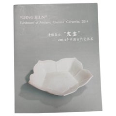Rare Reference Book - “Ding Kiln” Exhibition of Ancient Chinese Ceramics, 2014