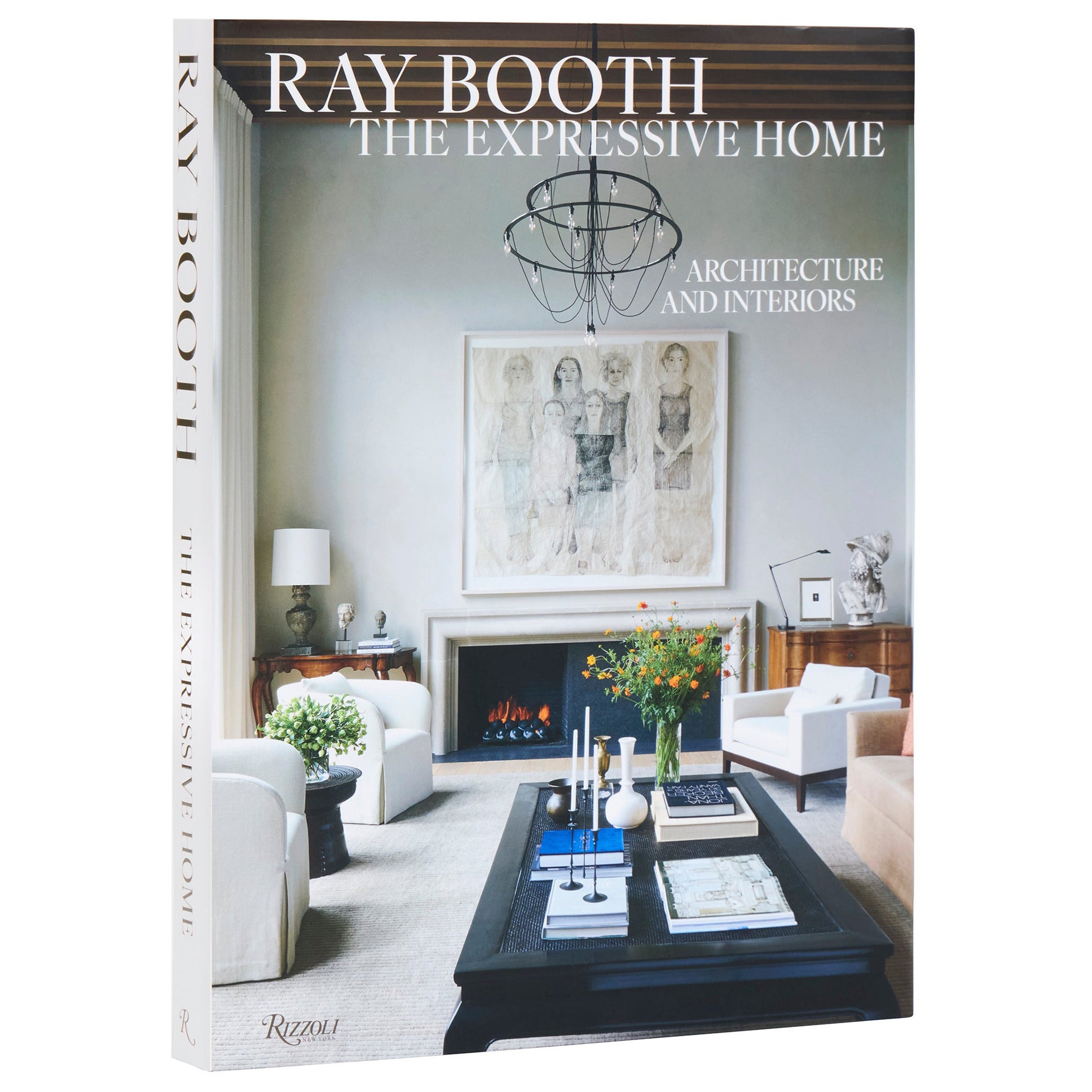 Ray Booth: The Expressive Home: Architecture and Interiors