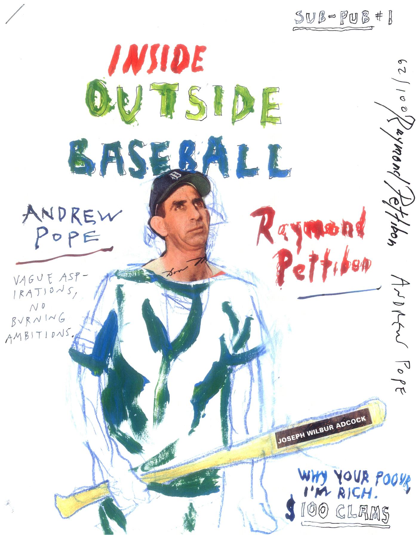 Raymond Pettibon Andrew Pope Inside Outside Baseball (Raymond Pettibon baseball) in vendita 2