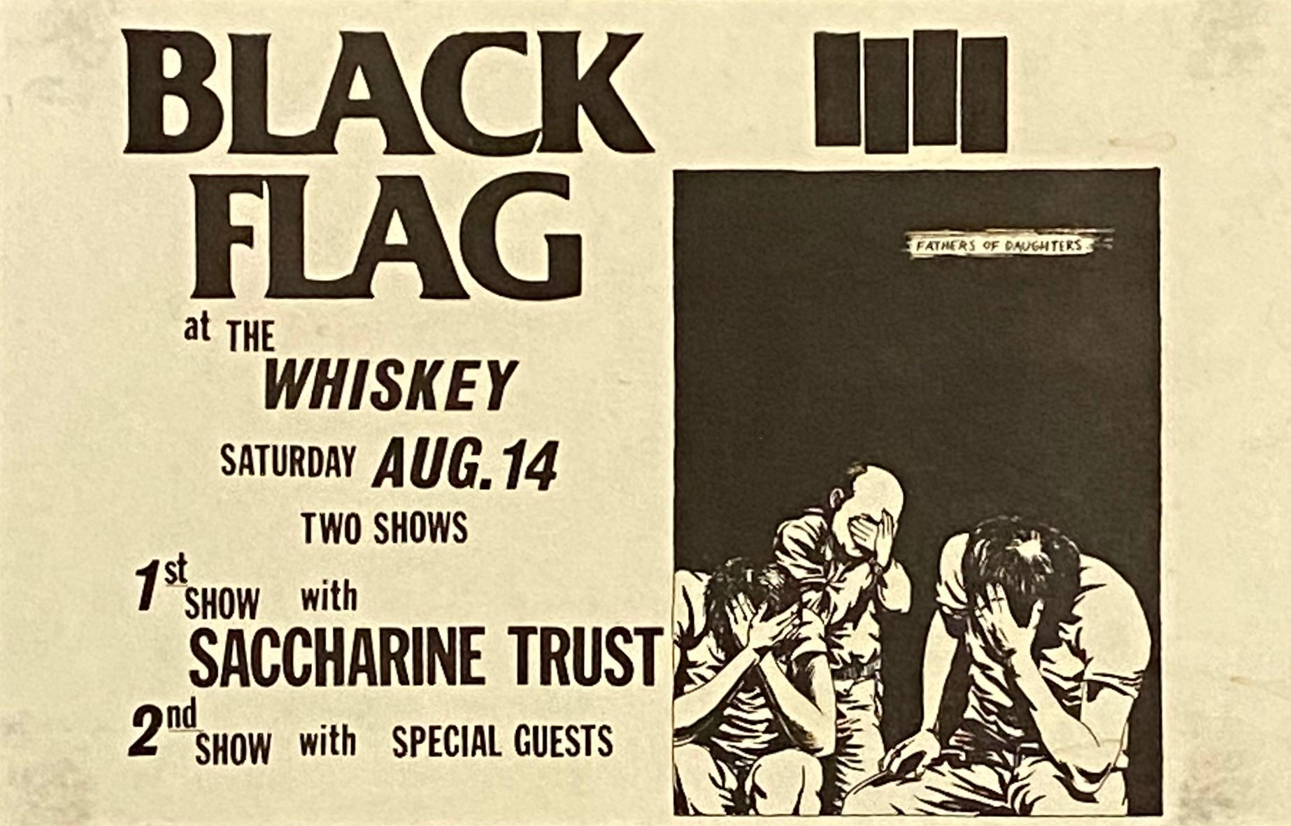 Raymond Pettibon Black Flag 1982: 
Black Flag at the Whiskey, August 14th, 1982.  Flyer announcing gig by Black Flag, Saccharine Trust featuring original off-set artwork by Raymond Pettibon.

Offset printed; 5.5 x 8.5 inches.
Minor wear commensurate