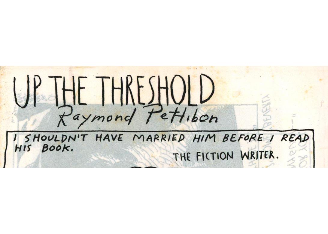 Raymond Pettibon Up The Threshold 1992 (Raymond Pettibon zine) For Sale 5