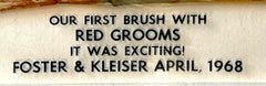 "Our First Brush With Red Grooms/ It Was Exciting!", Artist's actual paintbrush