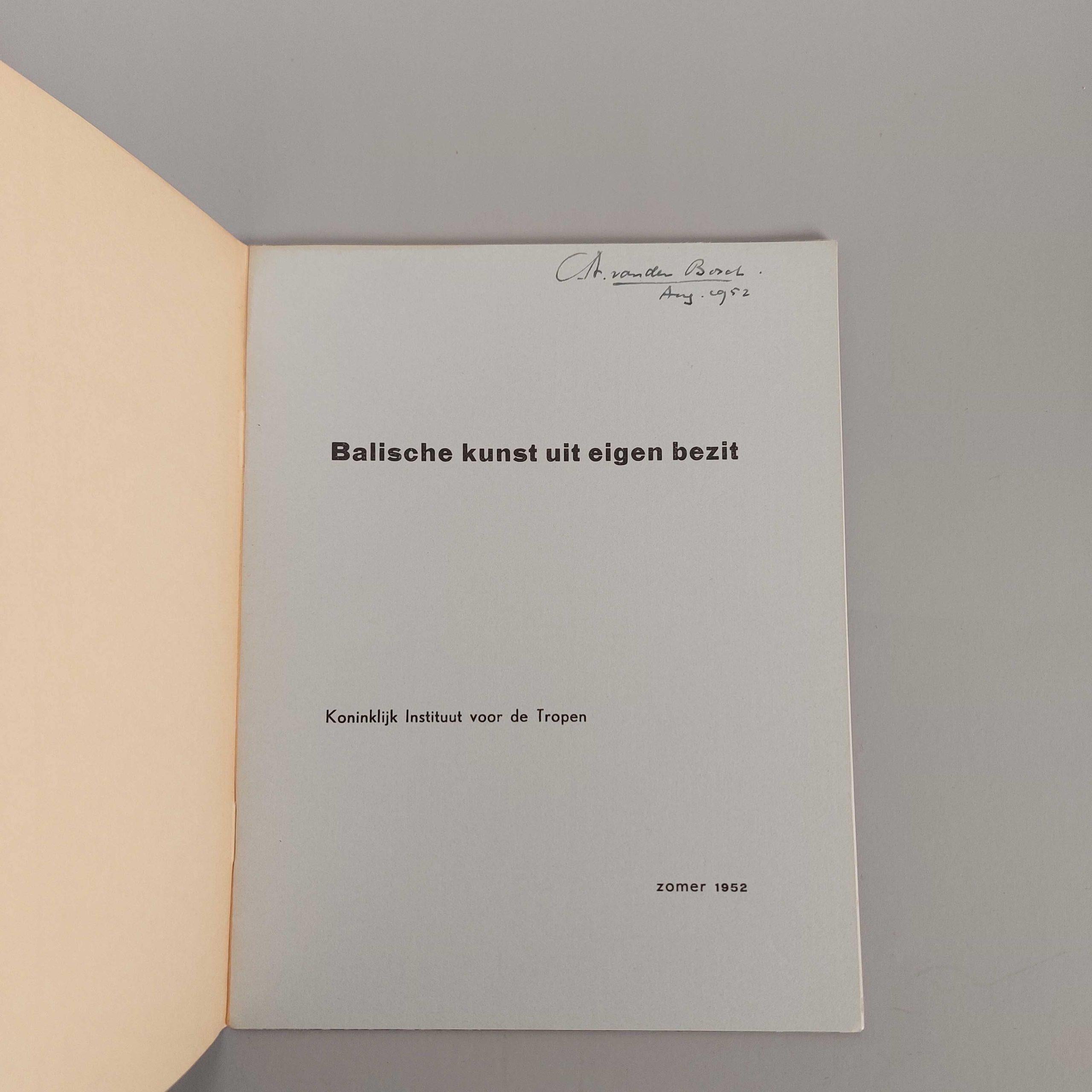 Title: Balische Kunst uit eigen Bezit

Publisher: Tropenmuseum
Publication Date: 1952
Binding: Paperback
Condition: Near Fine