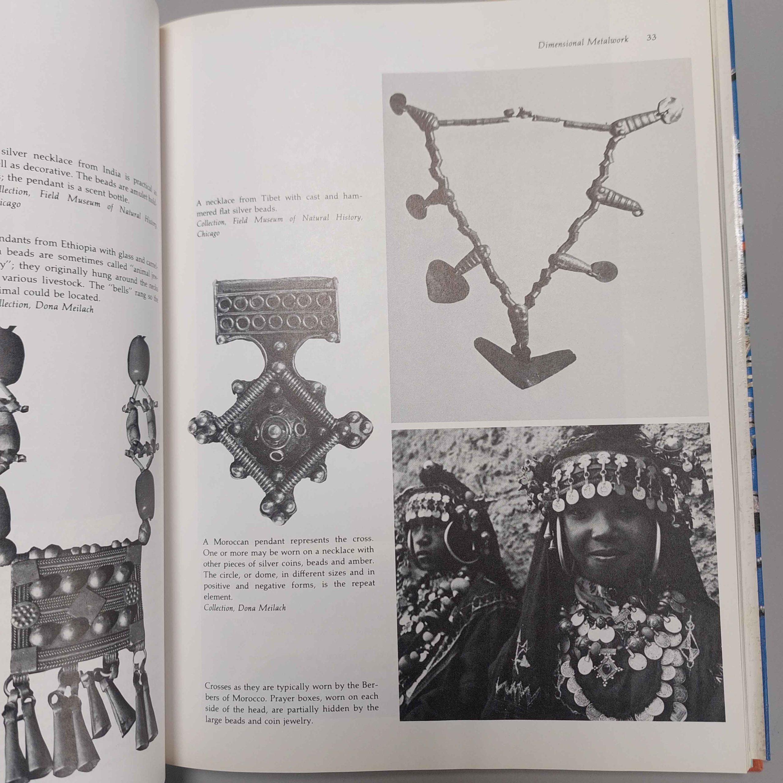 Pictures necklaces, pendants, bracelets, earrings, combs, and other jewelry made by various cultures around the world

Thank you
Binding: Hardcover
Original Release DateDecember 12, 1988
Number of pages181
Stakeholders
Lead author Dona Z