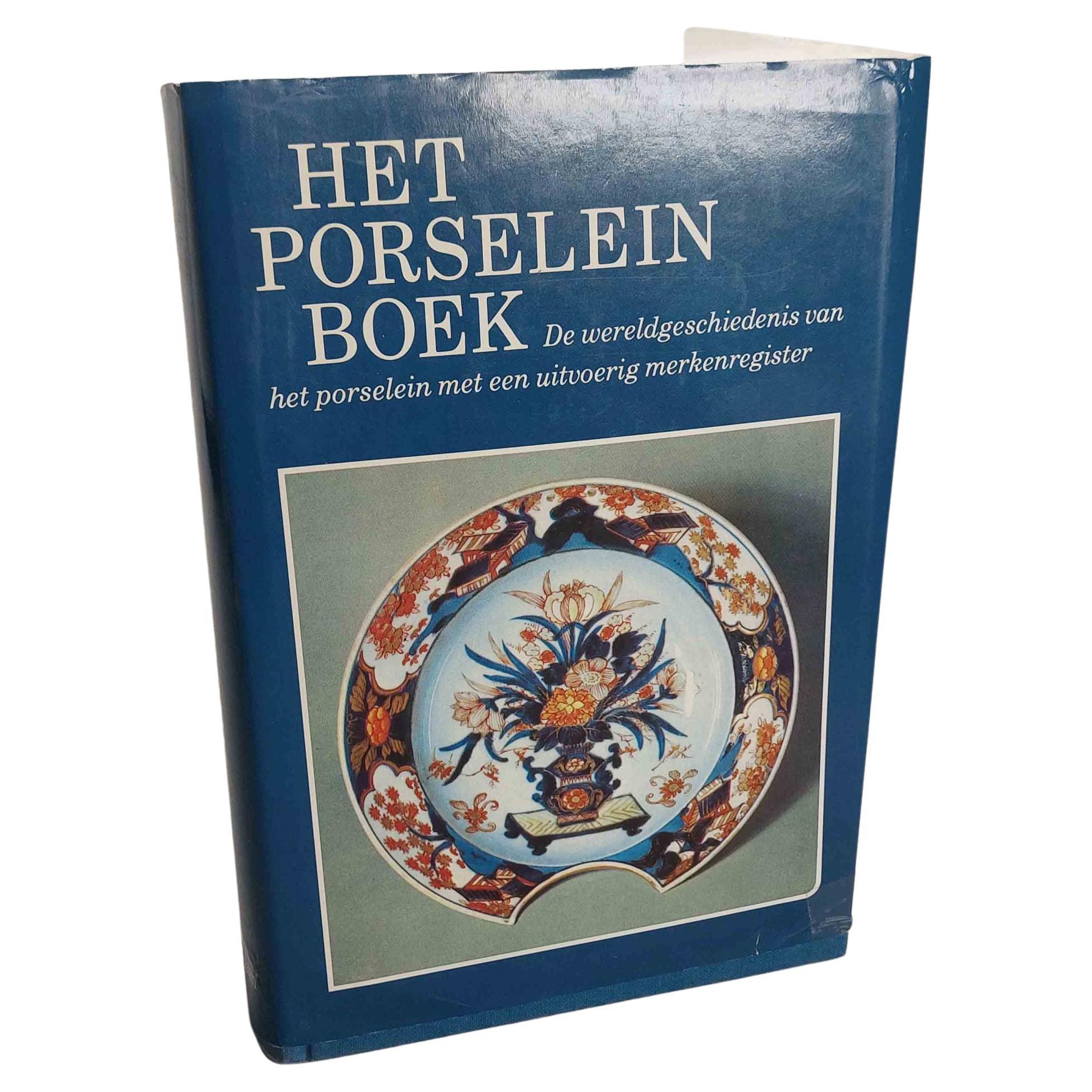 Reference Book Chinese Japanese and European Porcelain - Poreselin Boek - Weiss For Sale