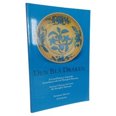 Reference Book - Den Bla Draken - Ancient Chinese Art from the Shanghai Museum