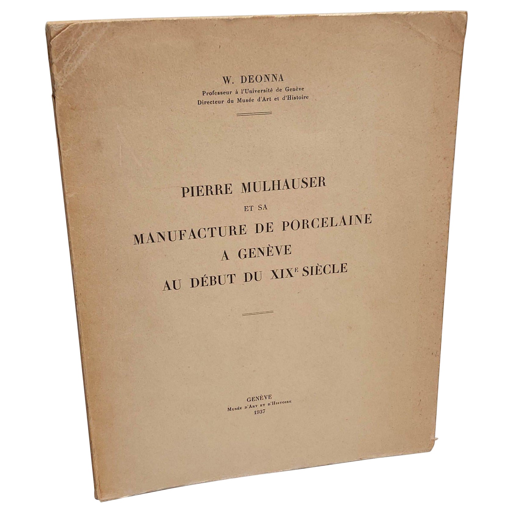 Libro de referencia, Deonna Pierre Mulhauser y su fábrica de porcelana en Ginebra 1937 en venta