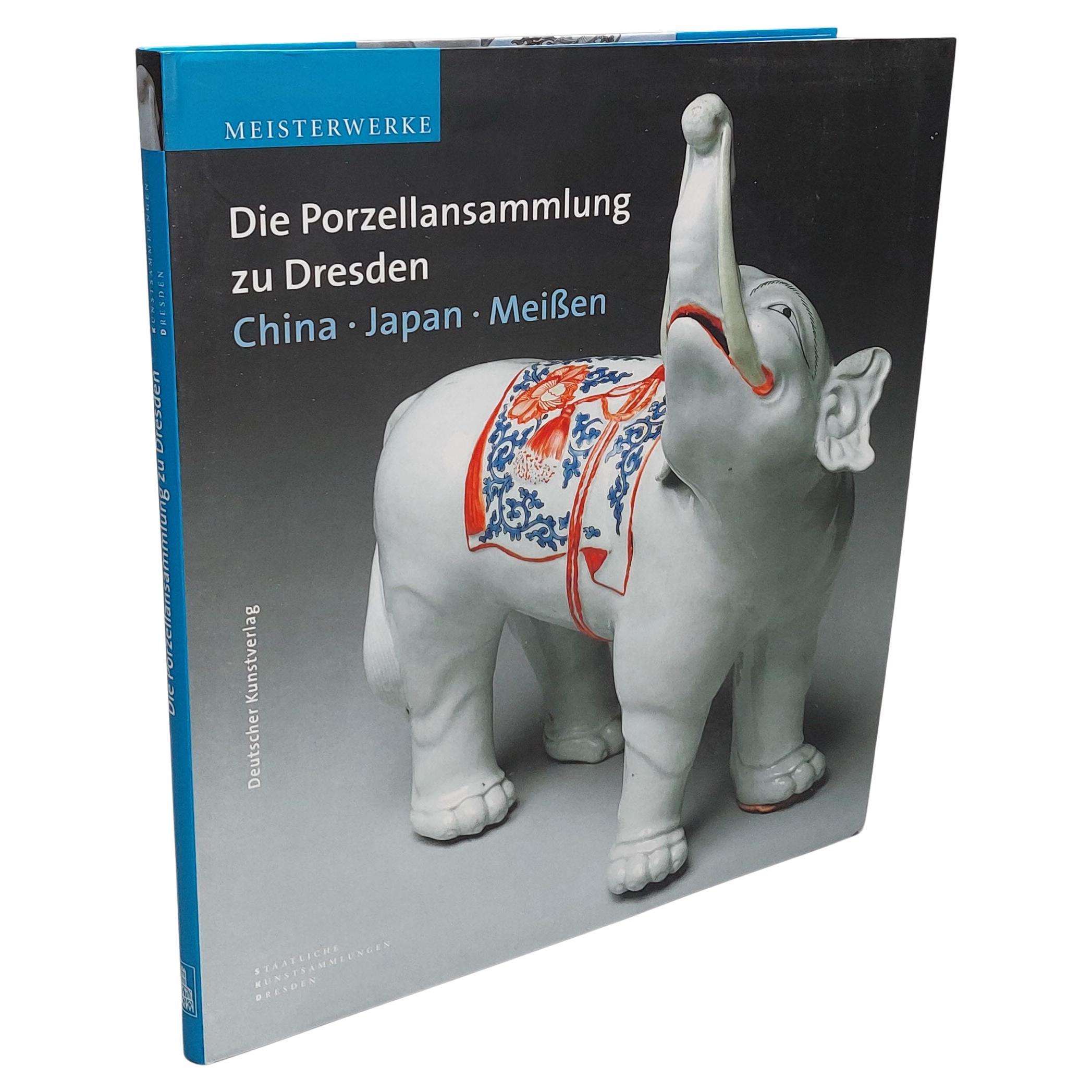 Reference Book Japanese & Chinese Porcelain: Die Porzellansammlung zu Dresden