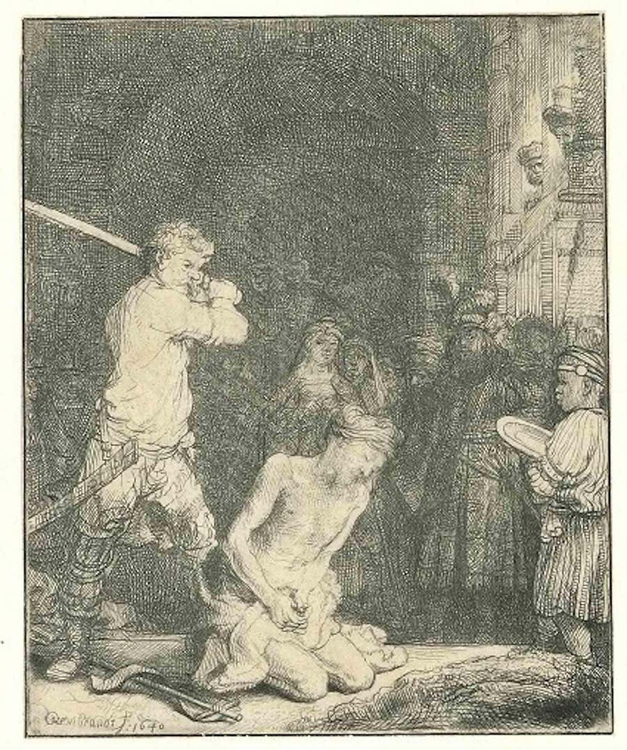 The Beheading of St. John the Baptist - Etching by Rembrandt - 1640