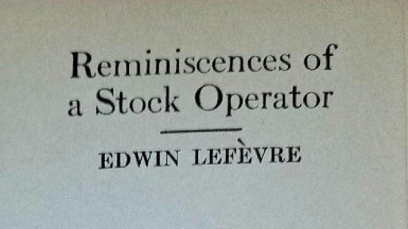 American Reminiscences of a Stock Operator by Lefevre 1st Edition