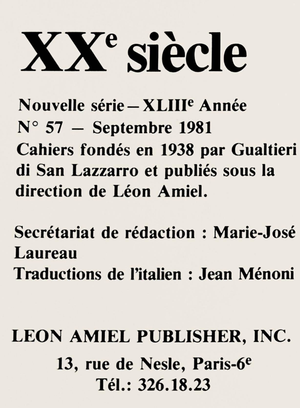Lithograph on vélin paper. Paper Size: 12.4 x 19.3 inches, with centerfold, as issued. Inscription: Unsigned and unnumbered, as issued. Notes: From the album, XXe siècle, Nouvelle série, XLIIIe Année, N°57, Septembre 1981, Cahiers fondés en 1938 par