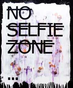 "Untitled (NO SELFIE ZONE...)" - Painting by artist RERO