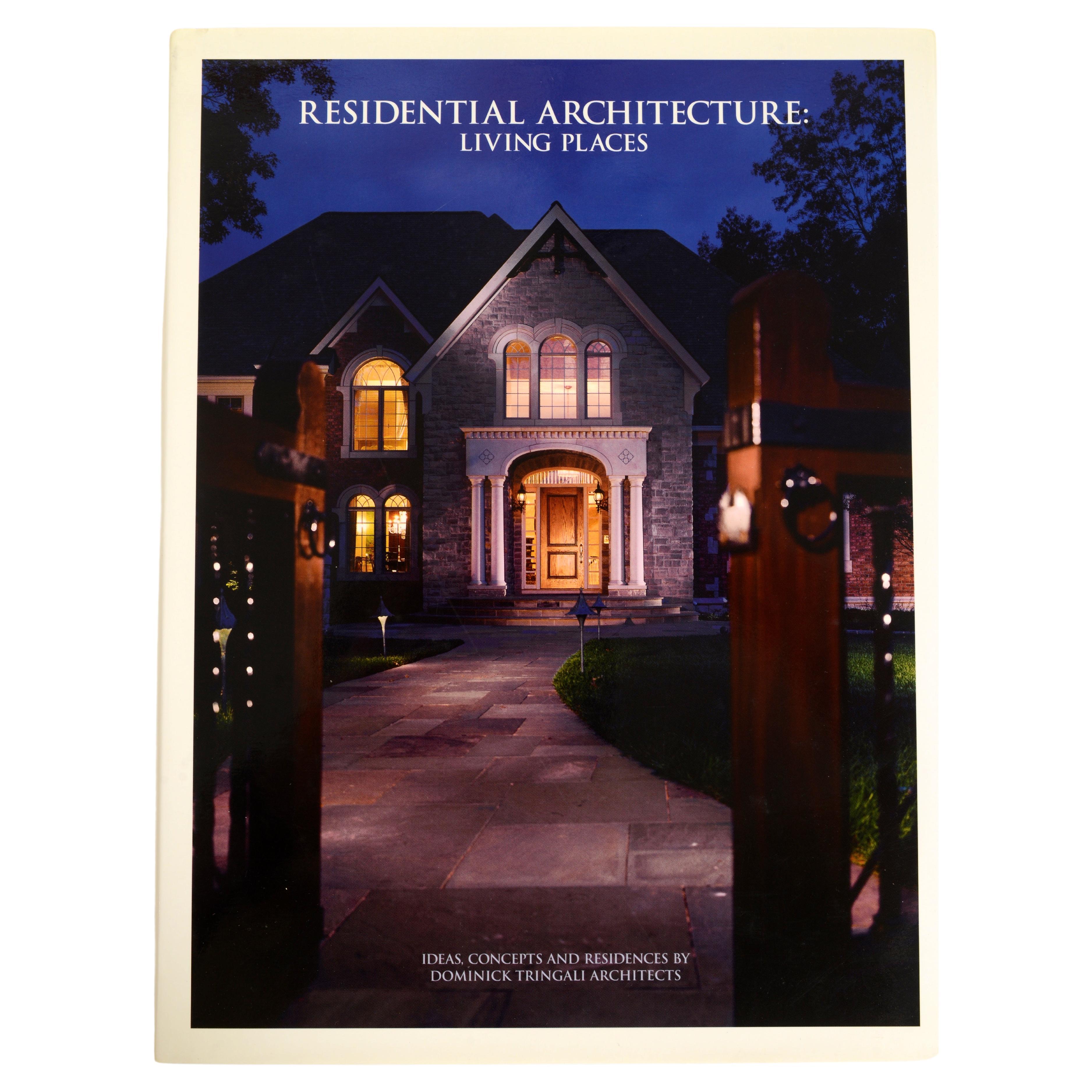 Residential Architecture: Living Places von Dominick Tringali Architects, 1. Auflage