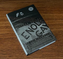 "Return of the Enola Gay" Book Signed by Pilot Paul W. Tibbets & Duth Van Kirk