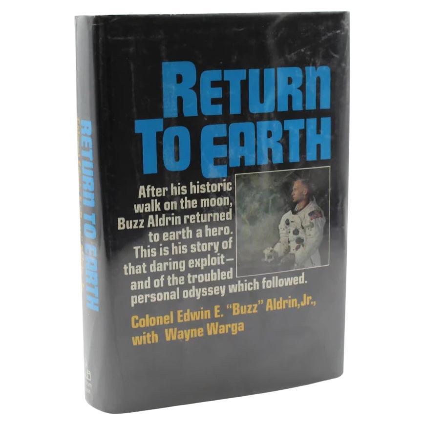 Return to Earth, Signed & Inscribed by Edwin "Buzz" Aldrin, First Edition, 1973 For Sale