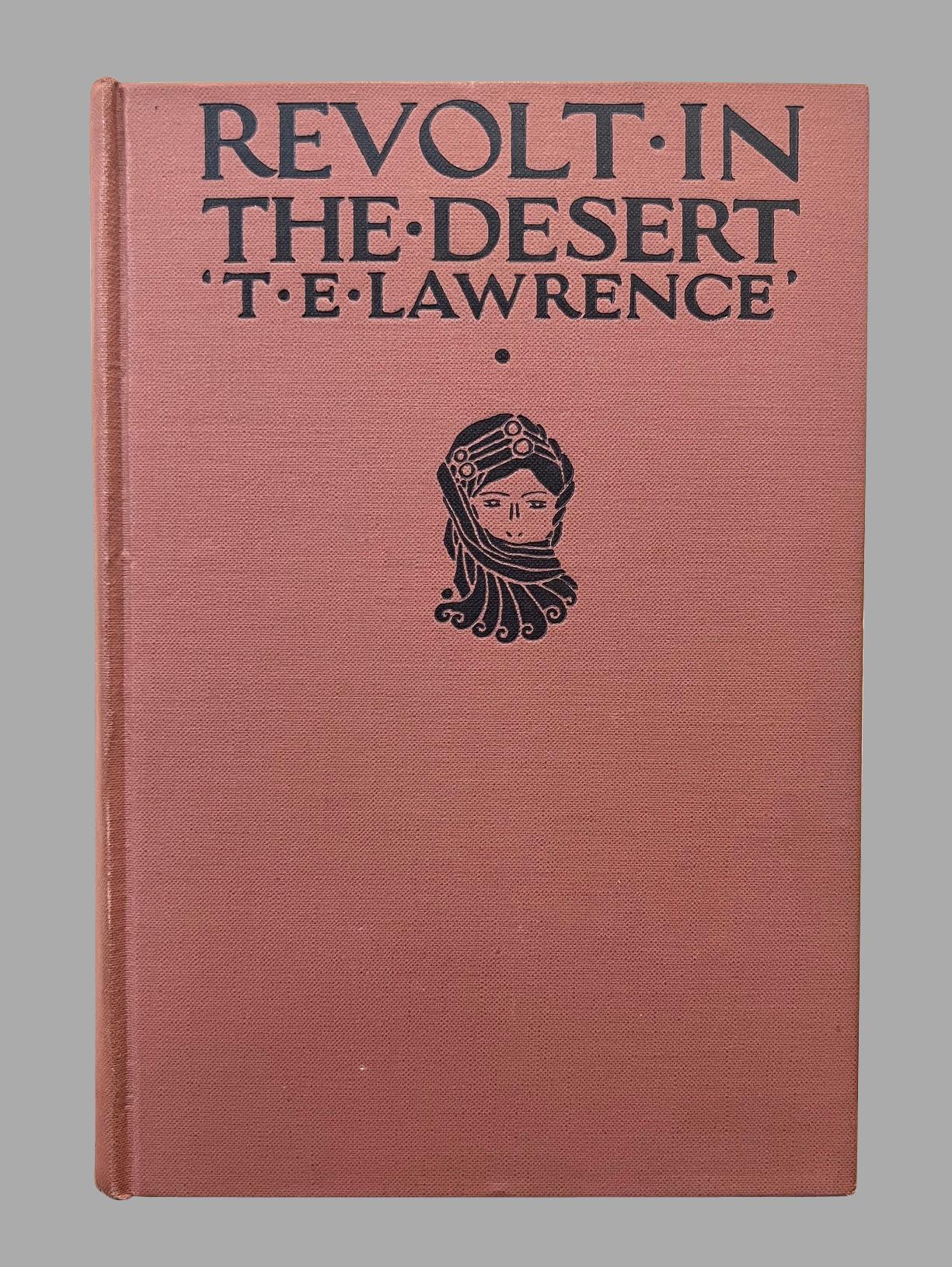 Revolt in the Desert by T.E. Lawrence 1st English and American Editions, 2 Books For Sale 6