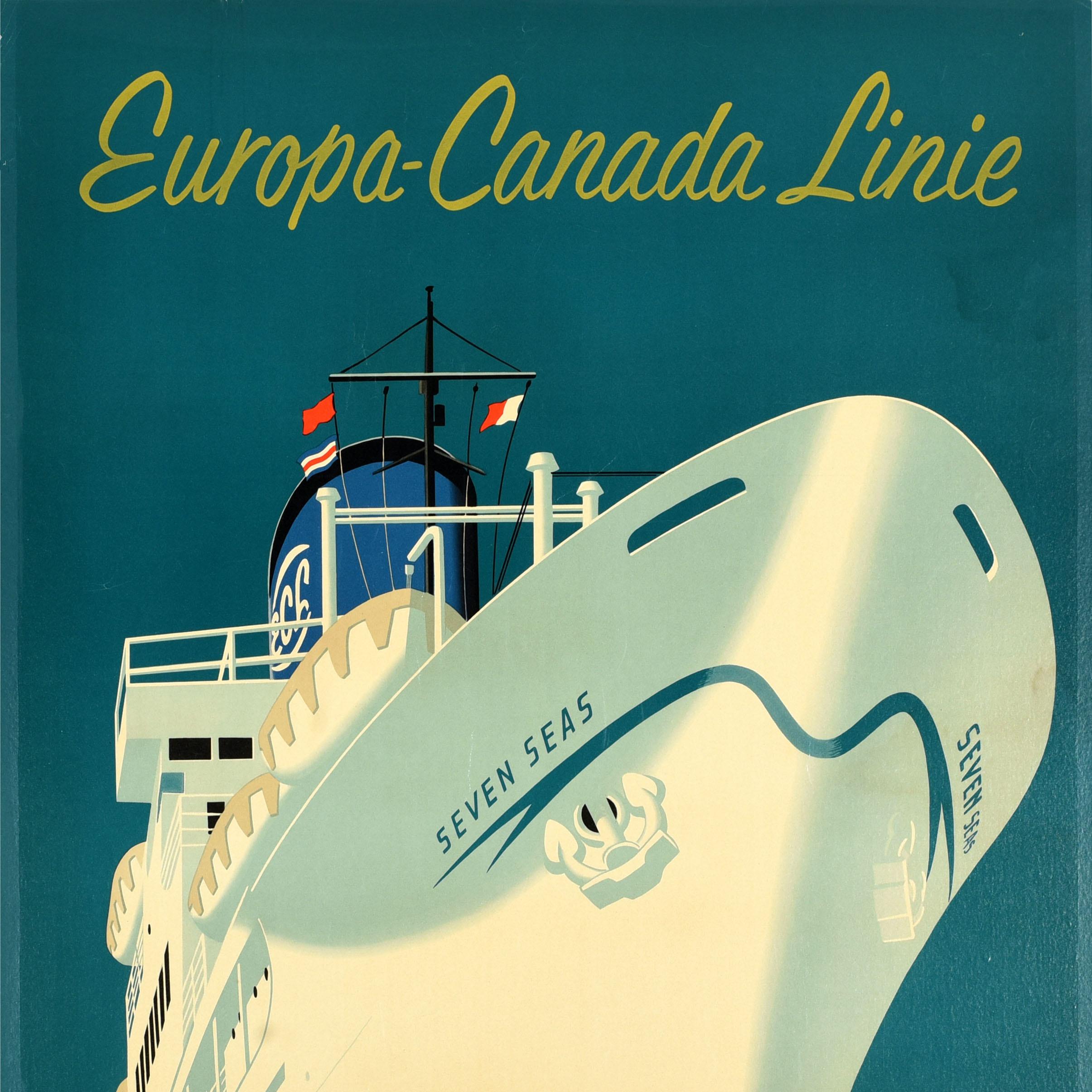 Original vintage travel advertising poster for Europa-Canada Line featuring artwork by Reyn Dirksen (1924-1999) depicting the Seven Seas ship with flags flying in front of its blue funnel, sailing at sea towards the viewer with seagulls visible in