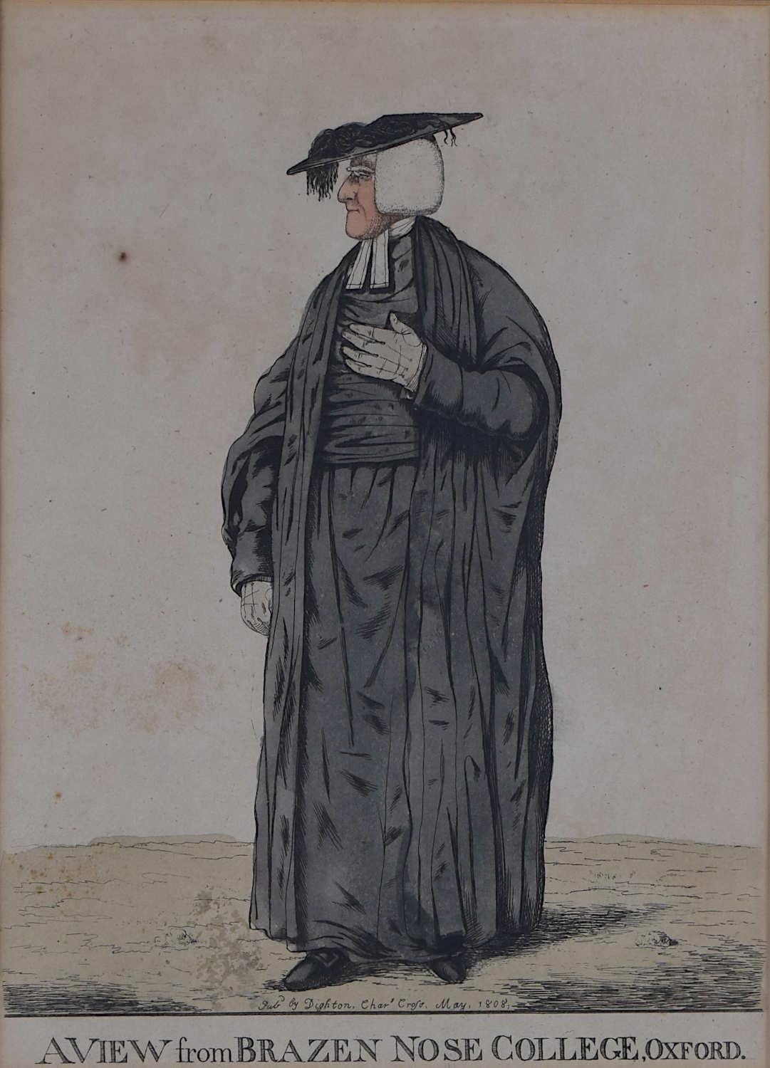 Richard Dighton (1795-1880)
Vue du Brazen Nose College (1808)
Gravure colorée à la main 
28 x 22 cm 

Richard Dighton (1795-1880) était un artiste et caricaturiste anglais de premier plan, surtout connu pour ses élégants portraits de profil de