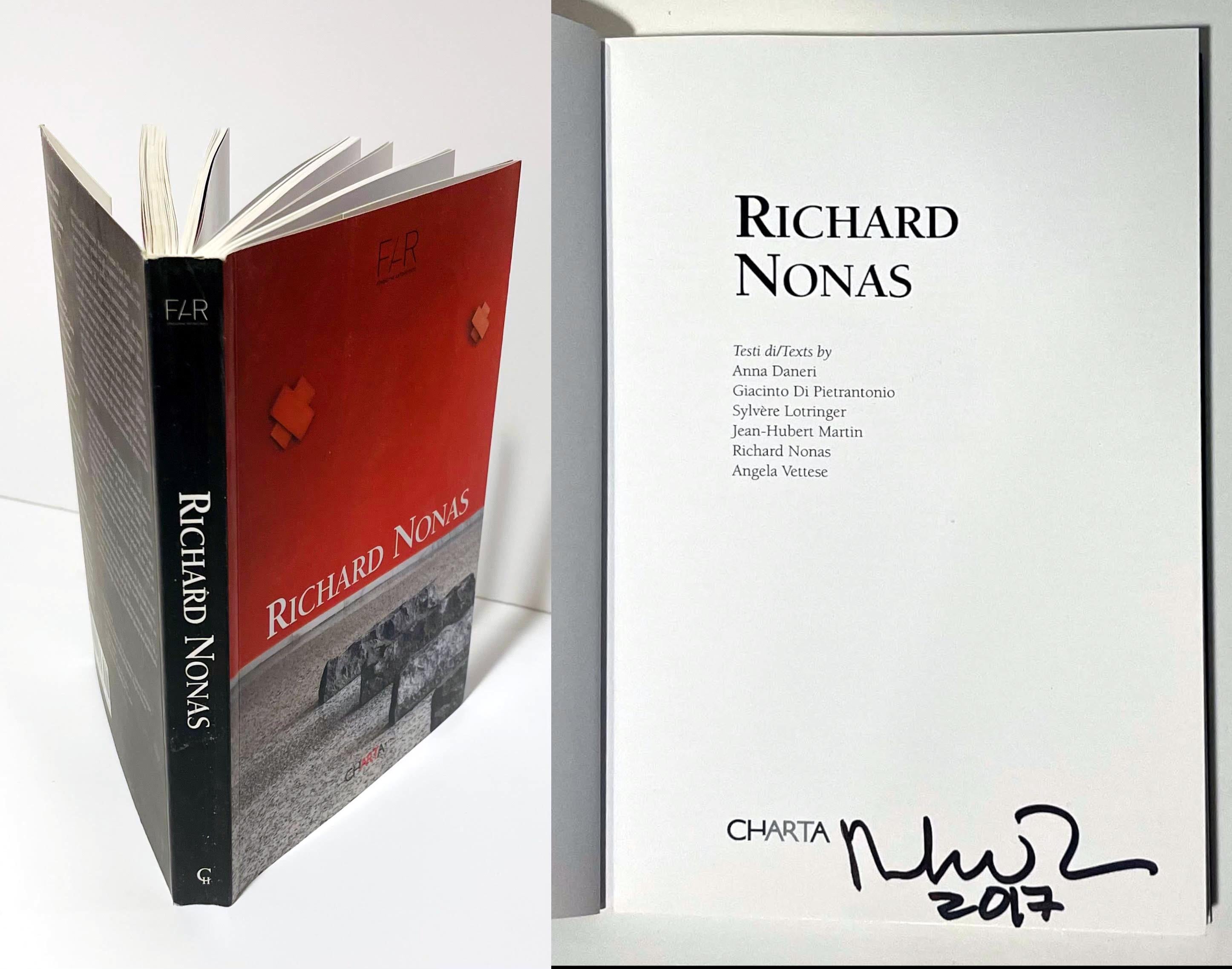 Richard Nonas (hand signed by Richard Nonas), 2004
Softcover monograph (hand signed by Richard Nonas)
Hand signed by Richard Nonas for the present owner on the title page
8 × 6 × 1 inches

Provenance:
hand signed by Richard Nonas for the present