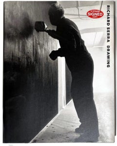 Richard Serra Drawing: A Retrospective (hand signed by Richard Serra)
