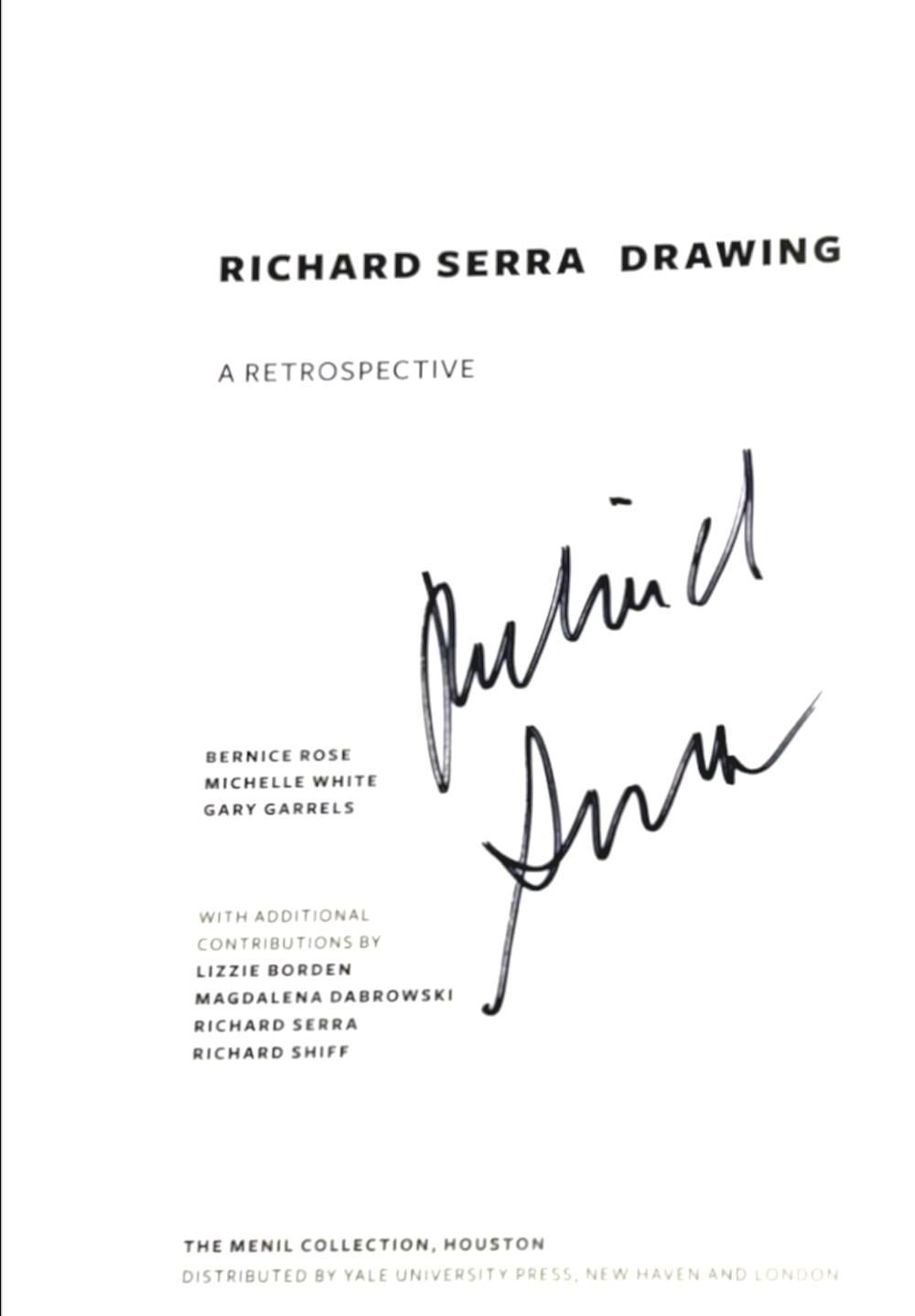 Richard Serra Drawing: A Retrospective (hand signed by Richard Serra) 1