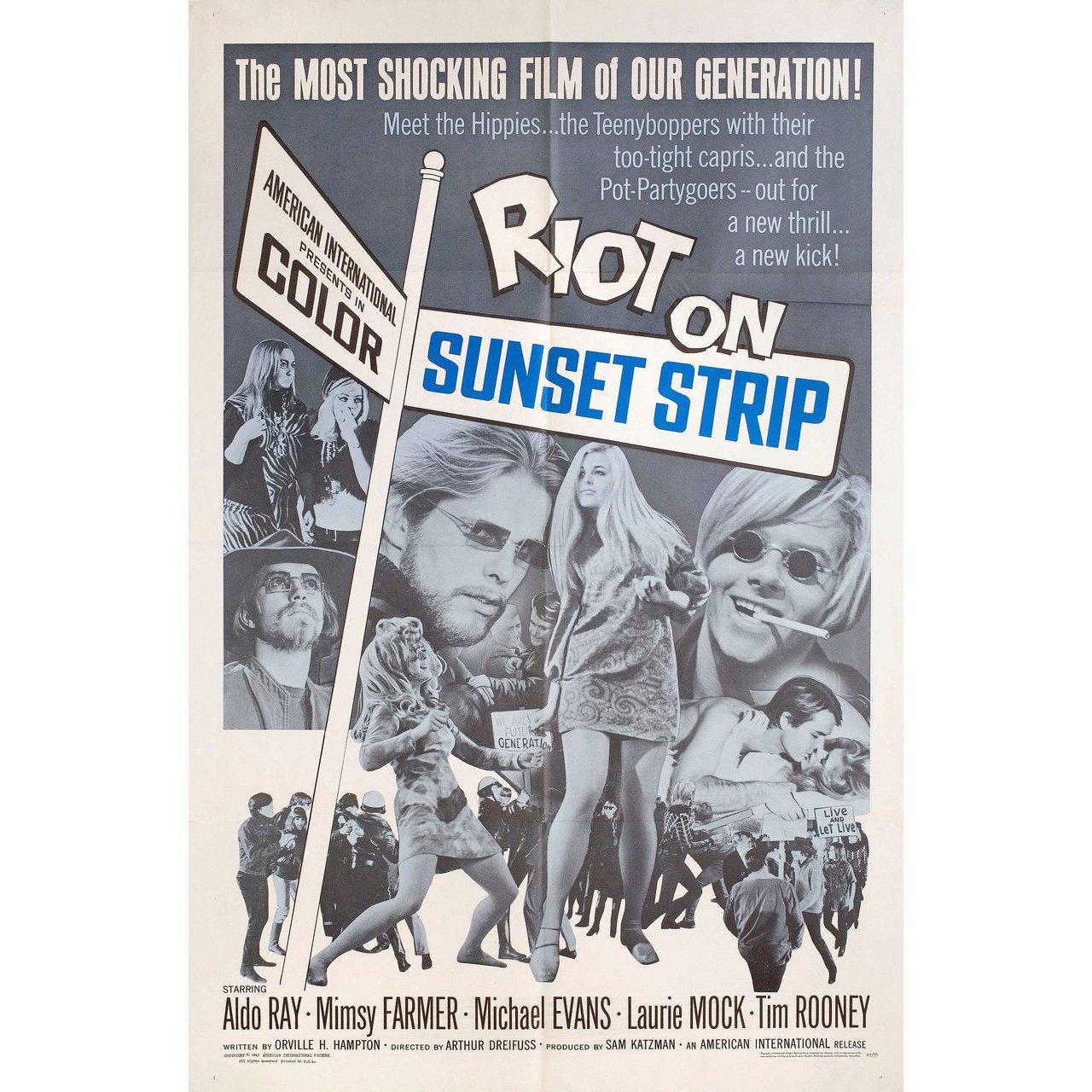 Original 1967 U.S. one sheet poster for the film Riot on Sunset Strip directed by Arthur Dreifuss with Aldo Ray / Mimsy Farmer / Michael Evans / Laurie Mock. Very Good-Fine condition, folded. Many original posters were issued folded or were