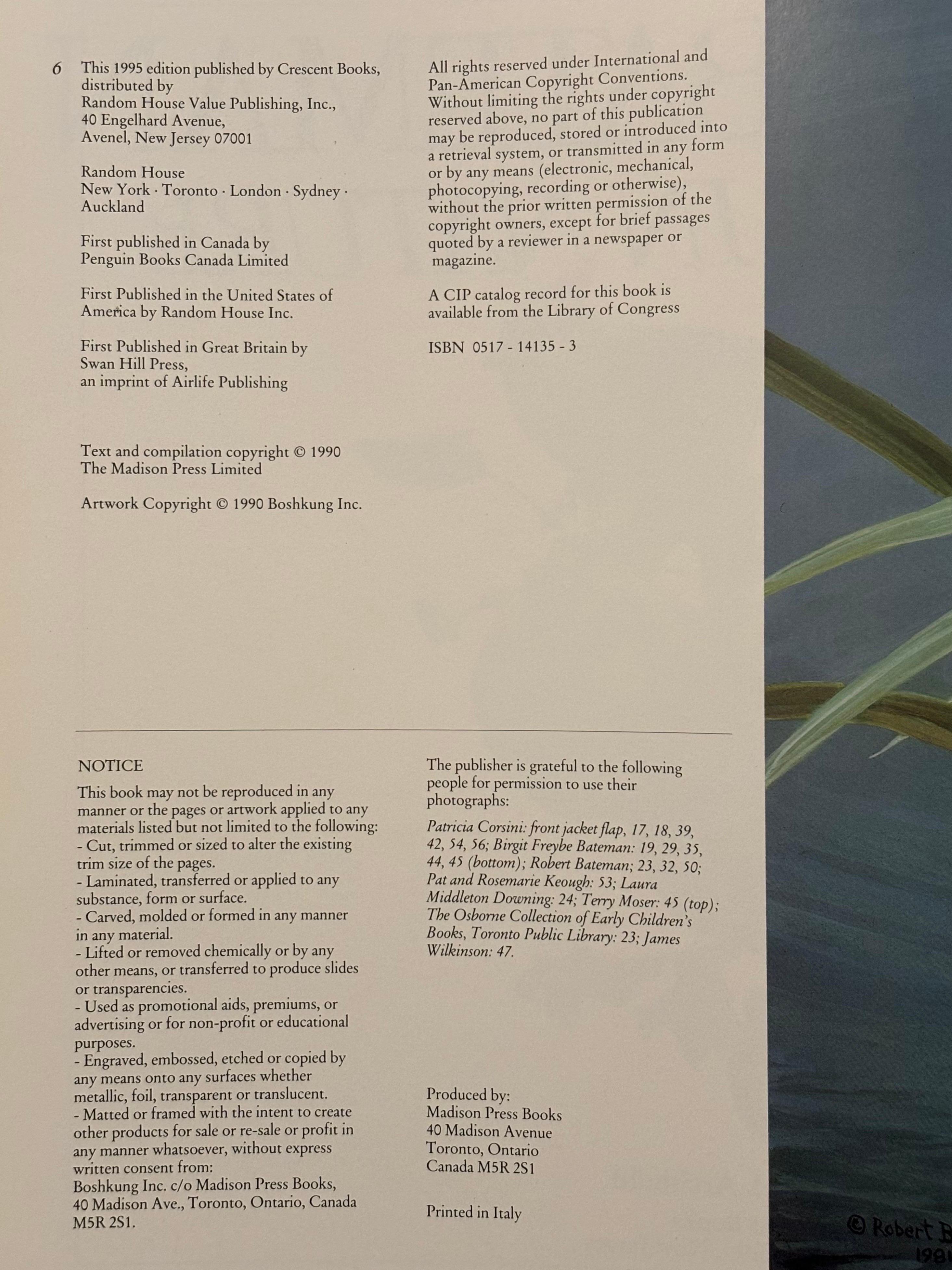 Robert Bateman, un artista della natura, con testo di Rick Archbold. Libro con copertina rigida e sovracopertina, pubblicato nel 1995 da Crescent Books. Stampato in Italia, illustrato, 176 pagine.
