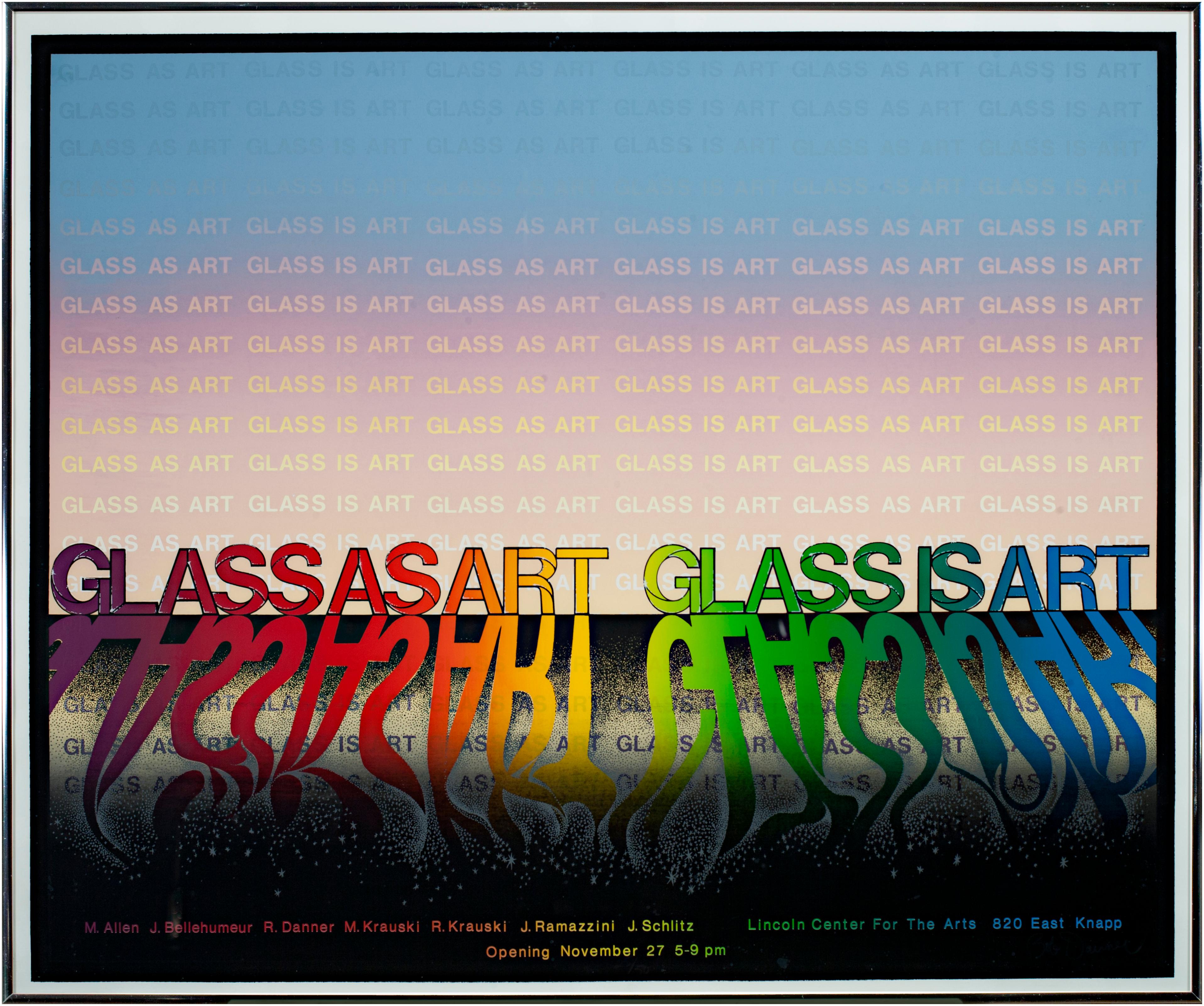 'Glass as Art, Glass is Art' original serigraph poster signed by Robert Danner