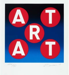 Robert Indiana "ART - 2013" Serigrafía, AP 2/7 - Propiedad del artista