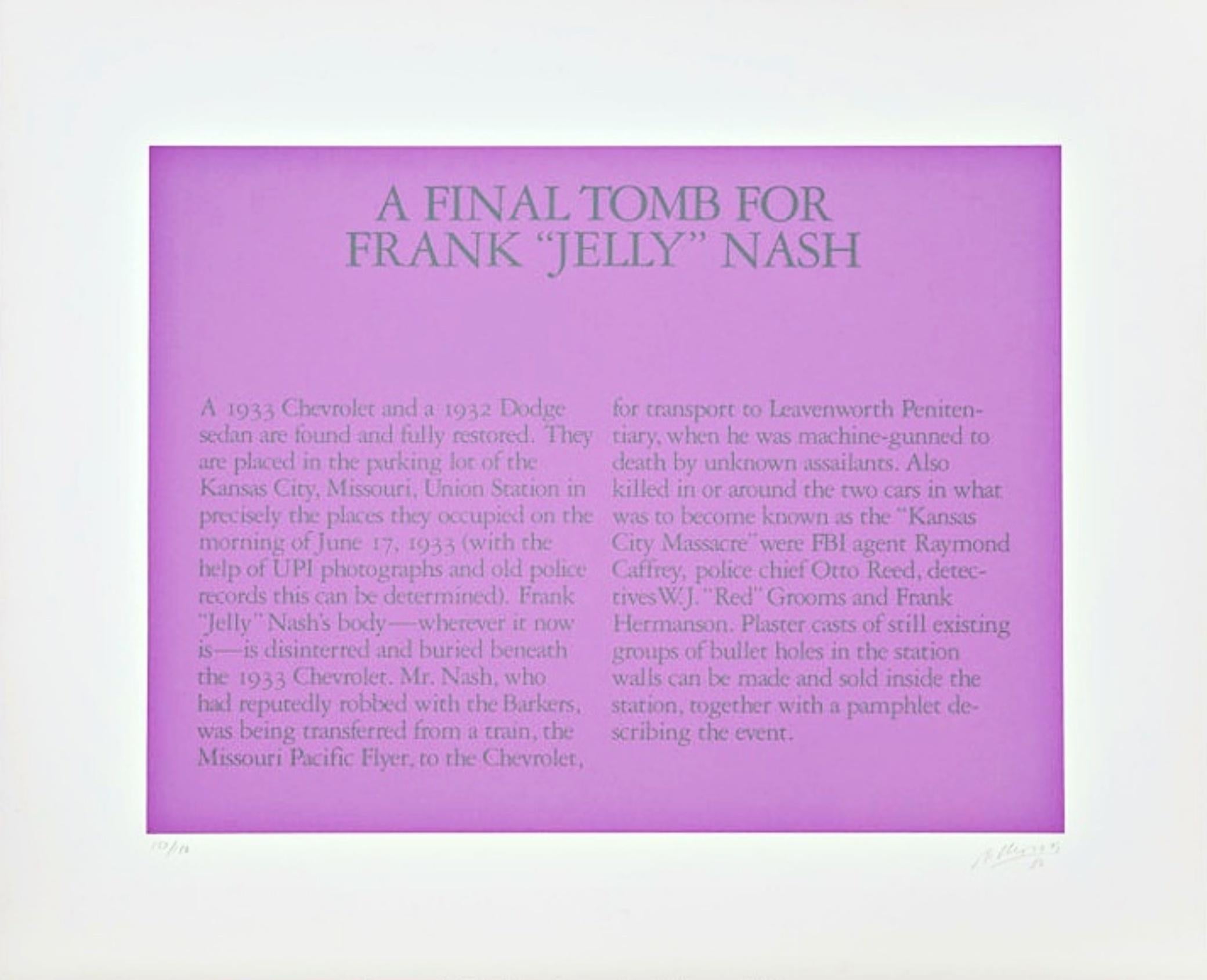 Ein letzter Übertopf für Frank „Jelly“ Nash (Handsigniert) – Print von Robert Morris