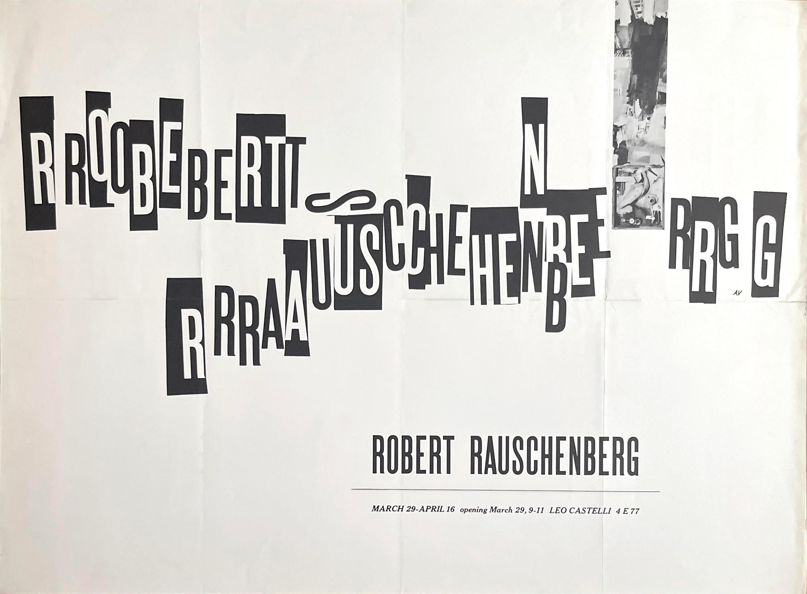 Robert Rauschenberg
Robert Rauschenberg at Leo Castelli (postmarked to artist Ludwig Sander), 1960
Offset lithograph poster
19 × 26 inches
Unframed
This rare, historic early Robert Rauschenberg poster was published on the occasion of his second show