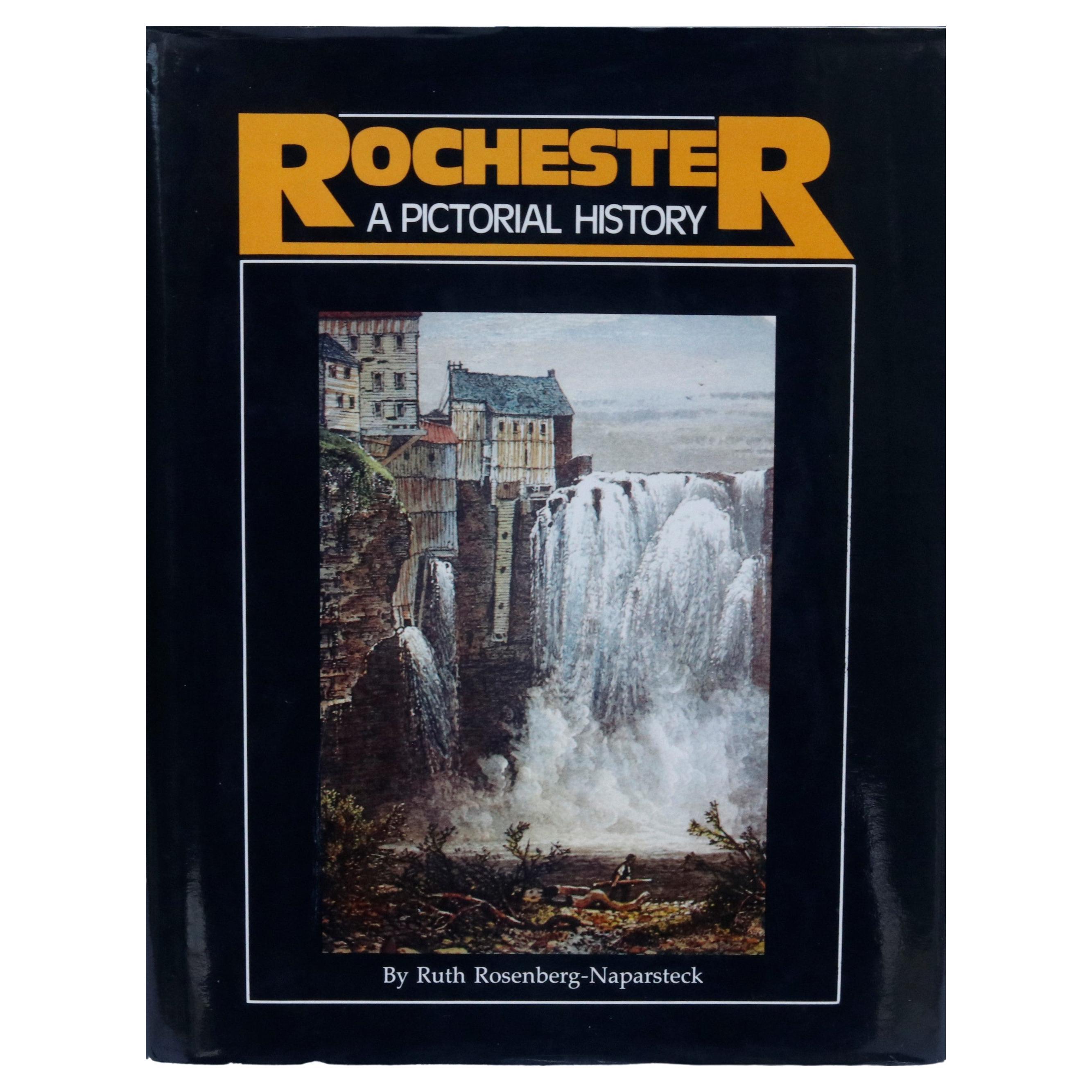 Rochester, a Pictorial History by Ruth Rosenberg-Naparsteck For Sale