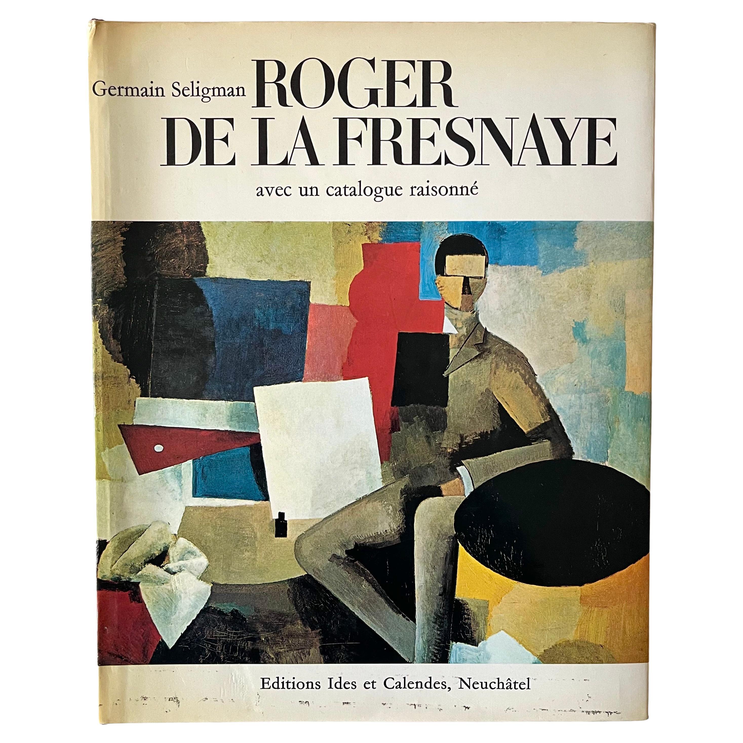 Roger de la Fresnaye: Raisonner Katalog Seligman, Germain