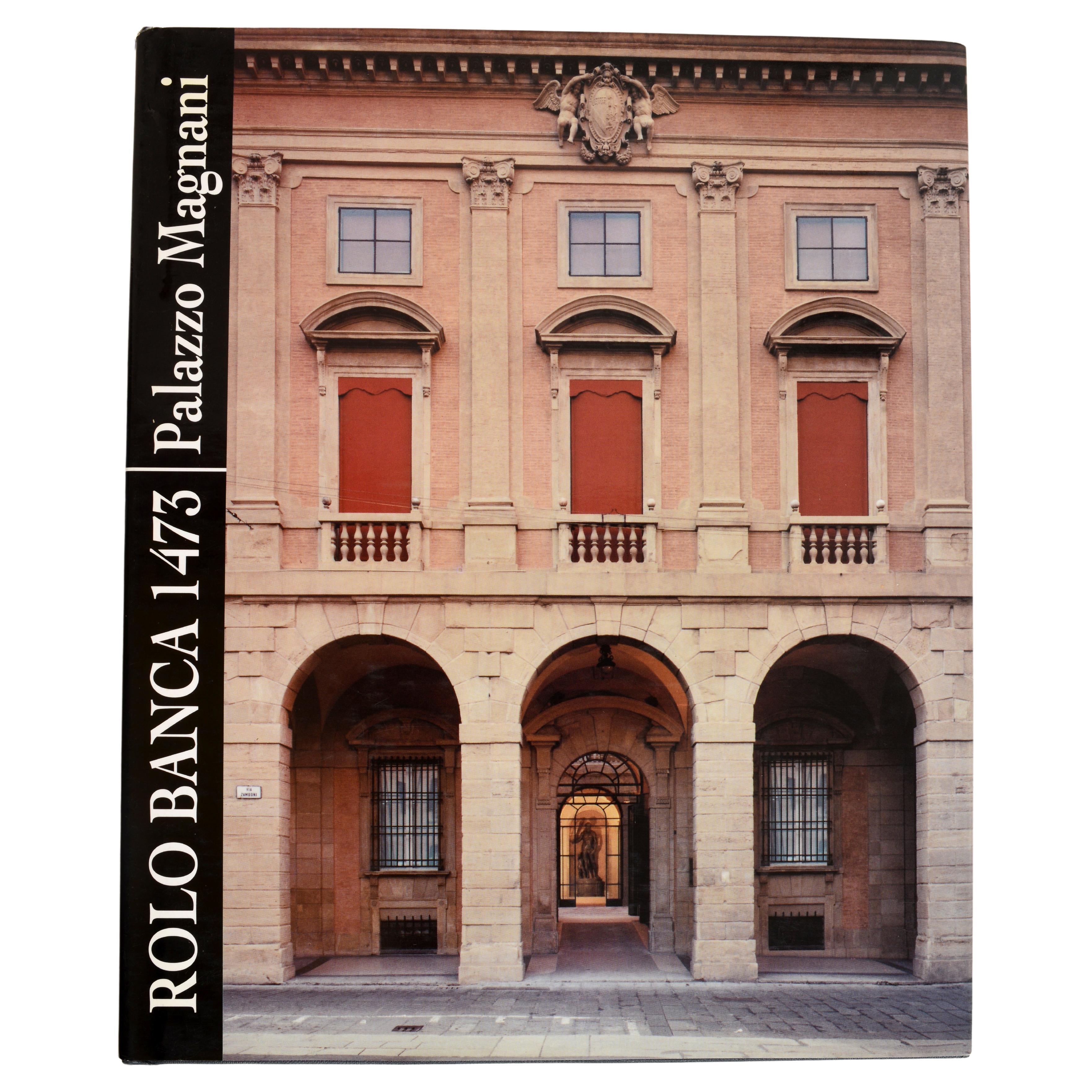 Rolo Banca 1473: Palazzo Magnani, by Pier Luigi Cervellati, 1st Ed in English
