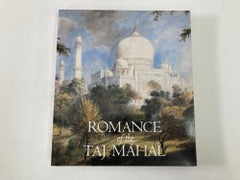 Romance of the Taj Mahal Taj Mahal Book 1989, Art and Architecture of India