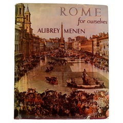 Rome for Ourselves by Aubrey Menen, 1st Ed