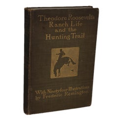 Antique Roosevelt's Ranch Life and the Hunting Trail, Illustrated by Frederic Remington