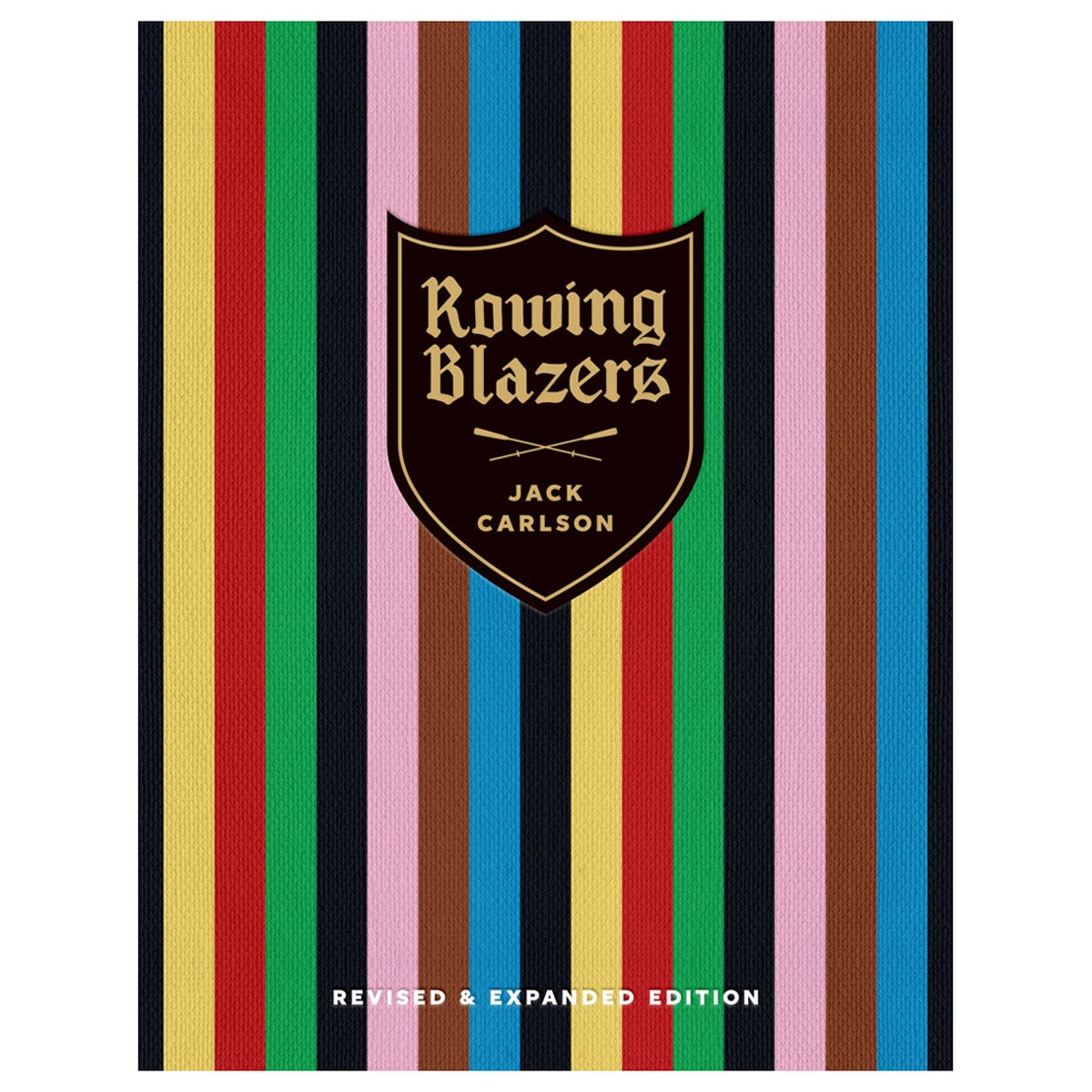 Rowing Blazers Revised and Expanded Edition, Buch in Hardcover von Jack Carlson, Revised and Expanded Edition im Angebot