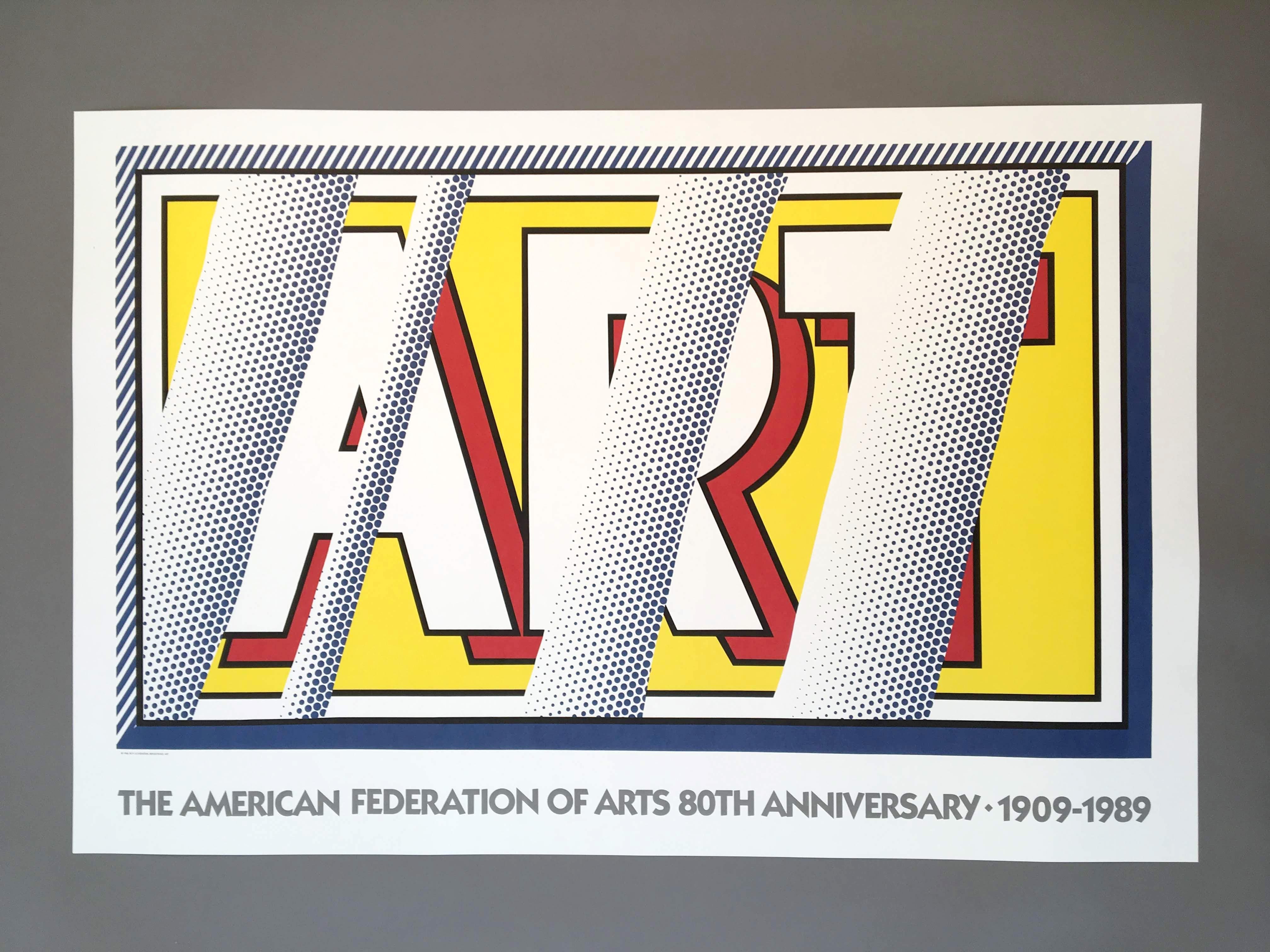 Roy Lichtenstein (United States, 1923-1997)
'Reflections: Art', 1989
 
The image features a modern reflection and adaptation of his iconic painting 'ART' from 1965. The poster was created in celebration of 'The American Federation of Arts' 80th