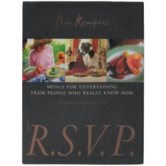 R.S.V.P.: Menus for Entertaining from People Who Really Know How