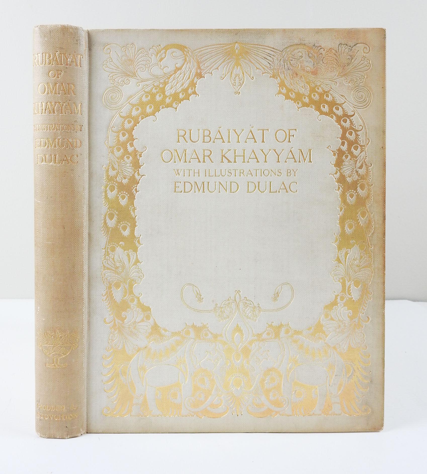 Rubaiyat d'Omar Khayyam : traduit en vers anglais par Edward Fitzgerald, illustré par Edmund Dulac.  Publié par Hodder and Stoughton, New York Londres.  Imprimé d'après la deuxième édition, non daté, vers 1909. Reliure en tissu crème avec décoration